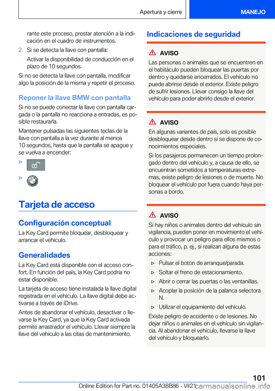 BMW M4 2022  Manuales de Empleo (in Spanish) �r�a�n�t�e��e�s�t�e��p�r�o�c�e�s�o�,��p�r�e�s�t�a�r��a�t�e�n�c�i�
