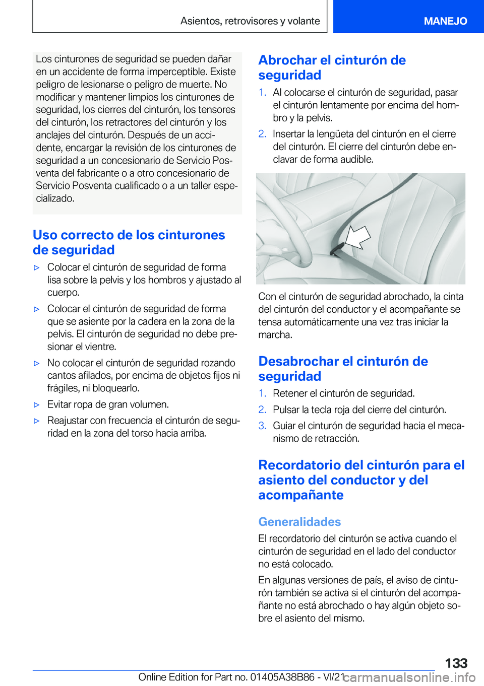 BMW M4 2022  Manuales de Empleo (in Spanish) �L�o�s��c�i�n�t�u�r�o�n�e�s��d�e��s�e�g�u�r�i�d�a�d��s�e��p�u�e�d�e�n��d�a�