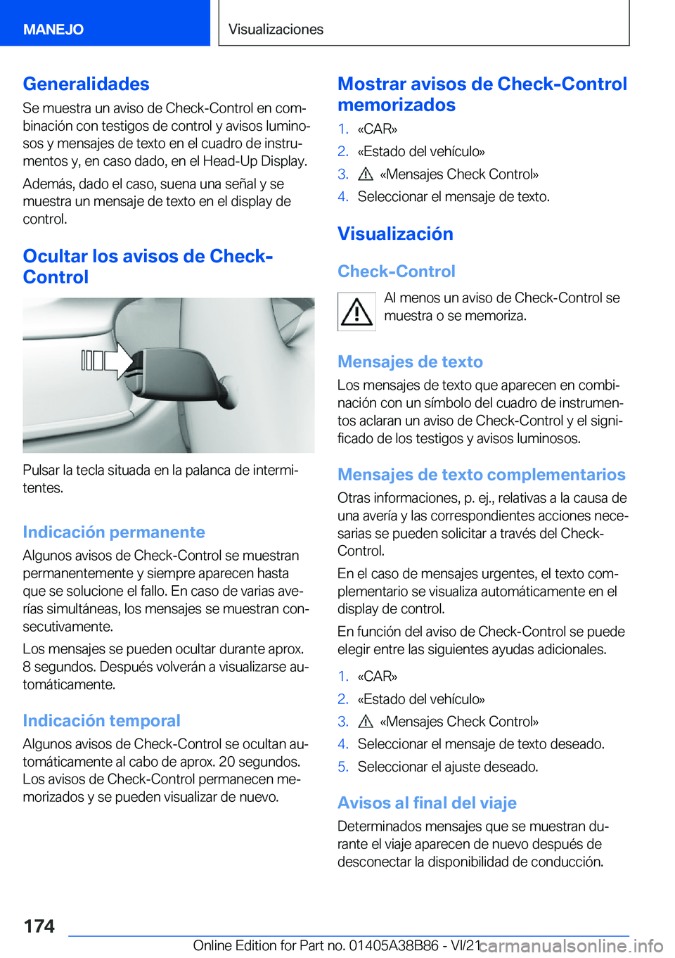BMW M4 2022  Manuales de Empleo (in Spanish) �G�e�n�e�r�a�l�i�d�a�d�e�s
�S�e��m�u�e�s�t�r�a��u�n��a�v�i�s�o��d�e��C�h�e�c�k�-�C�o�n�t�r�o�l��e�n��c�o�mª
�b�i�n�a�c�i�