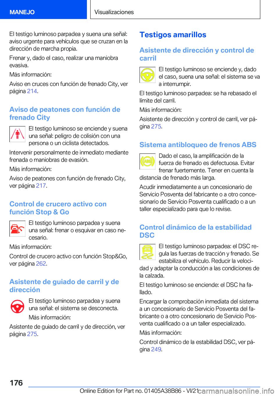 BMW M4 2022  Manuales de Empleo (in Spanish) �E�l��t�e�s�t�i�g�o��l�u�m�i�n�o�s�o��p�a�r�p�a�d�e�a��y��s�u�e�n�a��u�n�a��s�e�
