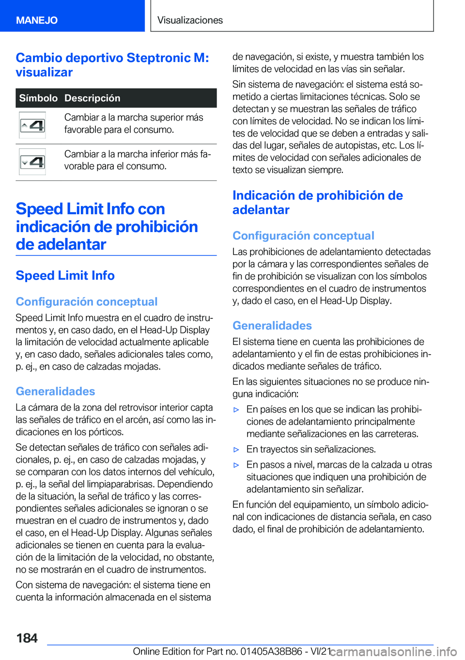 BMW M4 2022  Manuales de Empleo (in Spanish) �C�a�m�b�i�o��d�e�p�o�r�t�i�v�o��S�t�e�p�t�r�o�n�i�c��M�:
�v�i�s�u�a�l�i�z�a�r�S�