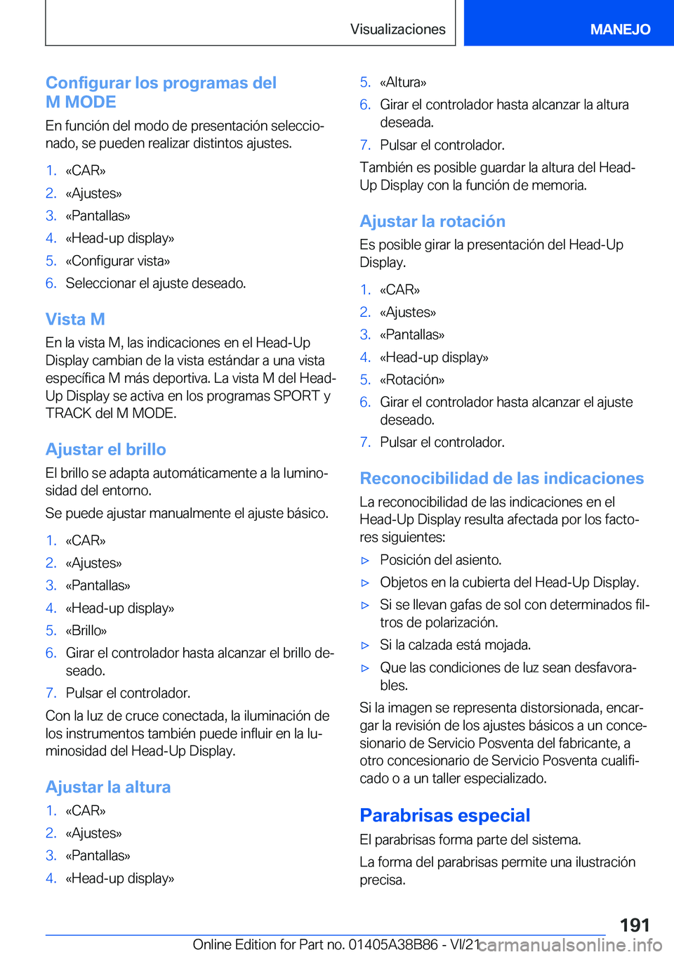 BMW M4 2022  Manuales de Empleo (in Spanish) �C�o�n�f�i�g�u�r�a�r��l�o�s��p�r�o�g�r�a�m�a�s��d�e�l
�M��M�O�D�E
�E�n��f�u�n�c�i�