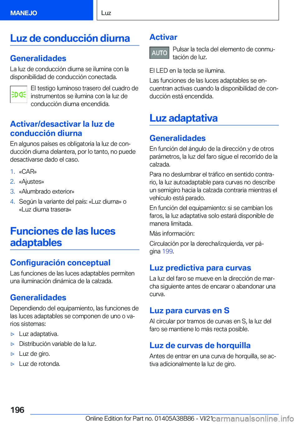 BMW M4 2022  Manuales de Empleo (in Spanish) �L�u�z��d�e��c�o�n�d�u�c�c�i�