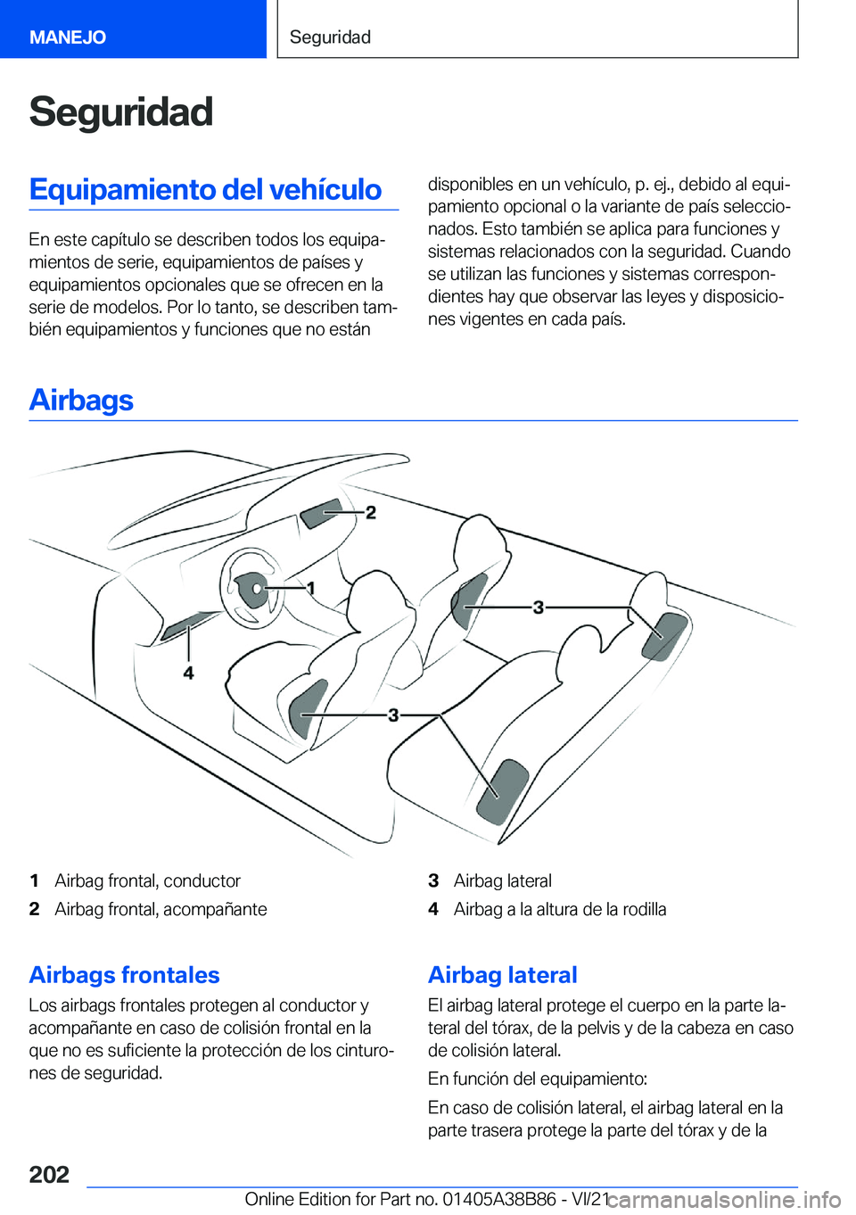 BMW M4 2022  Manuales de Empleo (in Spanish) �S�e�g�u�r�i�d�a�d�E�q�u�i�p�a�m�i�e�n�t�o��d�e�l��v�e�h�