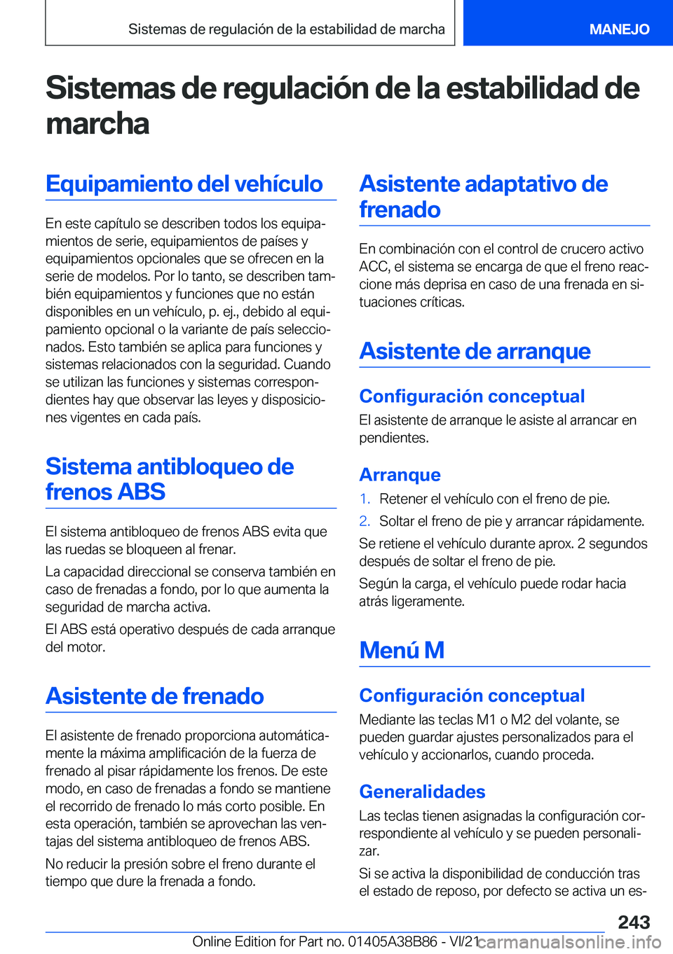 BMW M4 2022  Manuales de Empleo (in Spanish) �S�i�s�t�e�m�a�s��d�e��r�e�g�u�l�a�c�i�