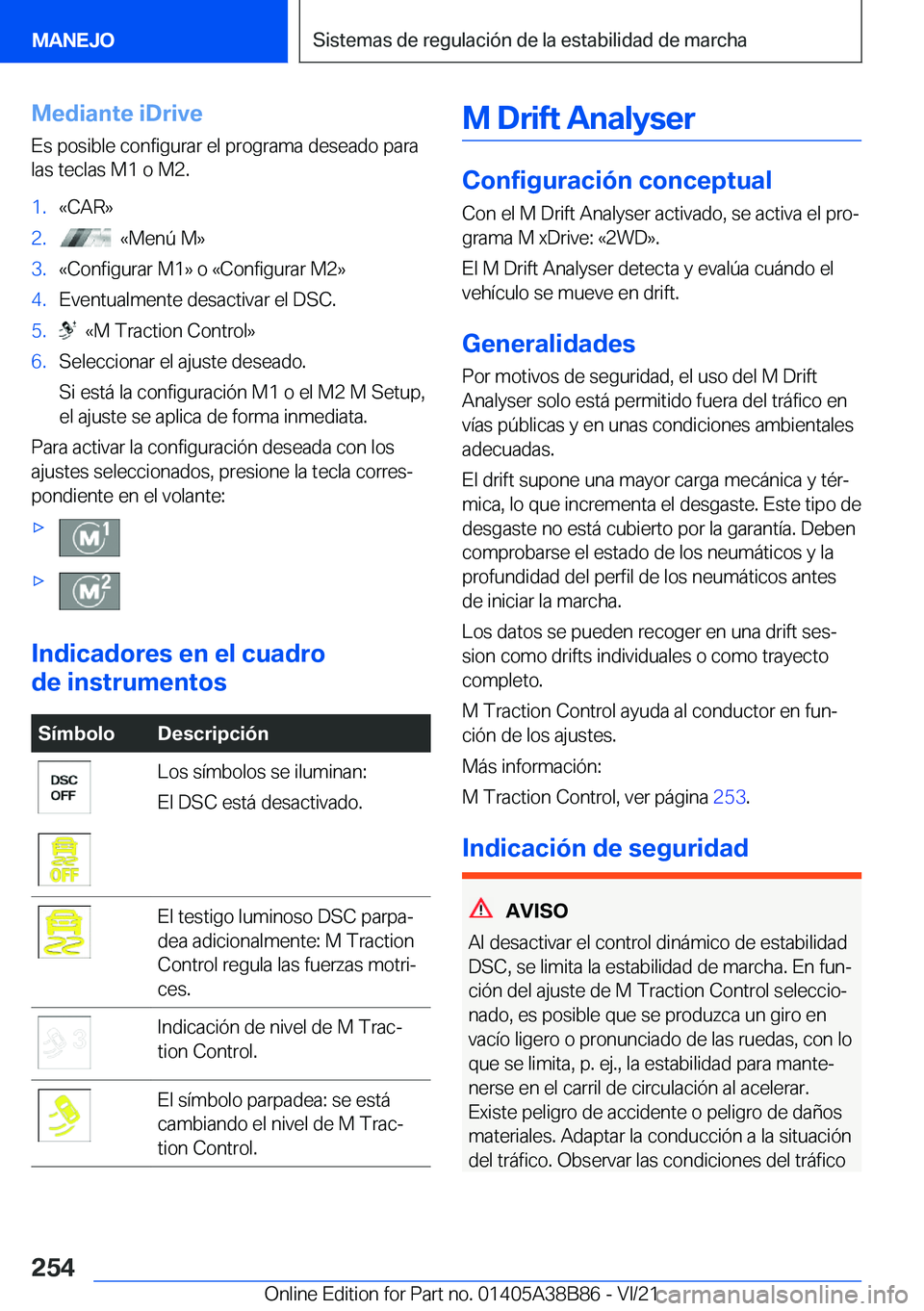 BMW M4 2022  Manuales de Empleo (in Spanish) �M�e�d�i�a�n�t�e��i�D�r�i�v�e
�E�s��p�o�s�i�b�l�e��c�o�n�f�i�g�u�r�a�r��e�l��p�r�o�g�r�a�m�a��d�e�s�e�a�d�o��p�a�r�a �l�a�s��t�e�c�l�a�s��M�1��o��M�2�.�1�.�«�C�A�R�{�2�.���«�M�e�n�