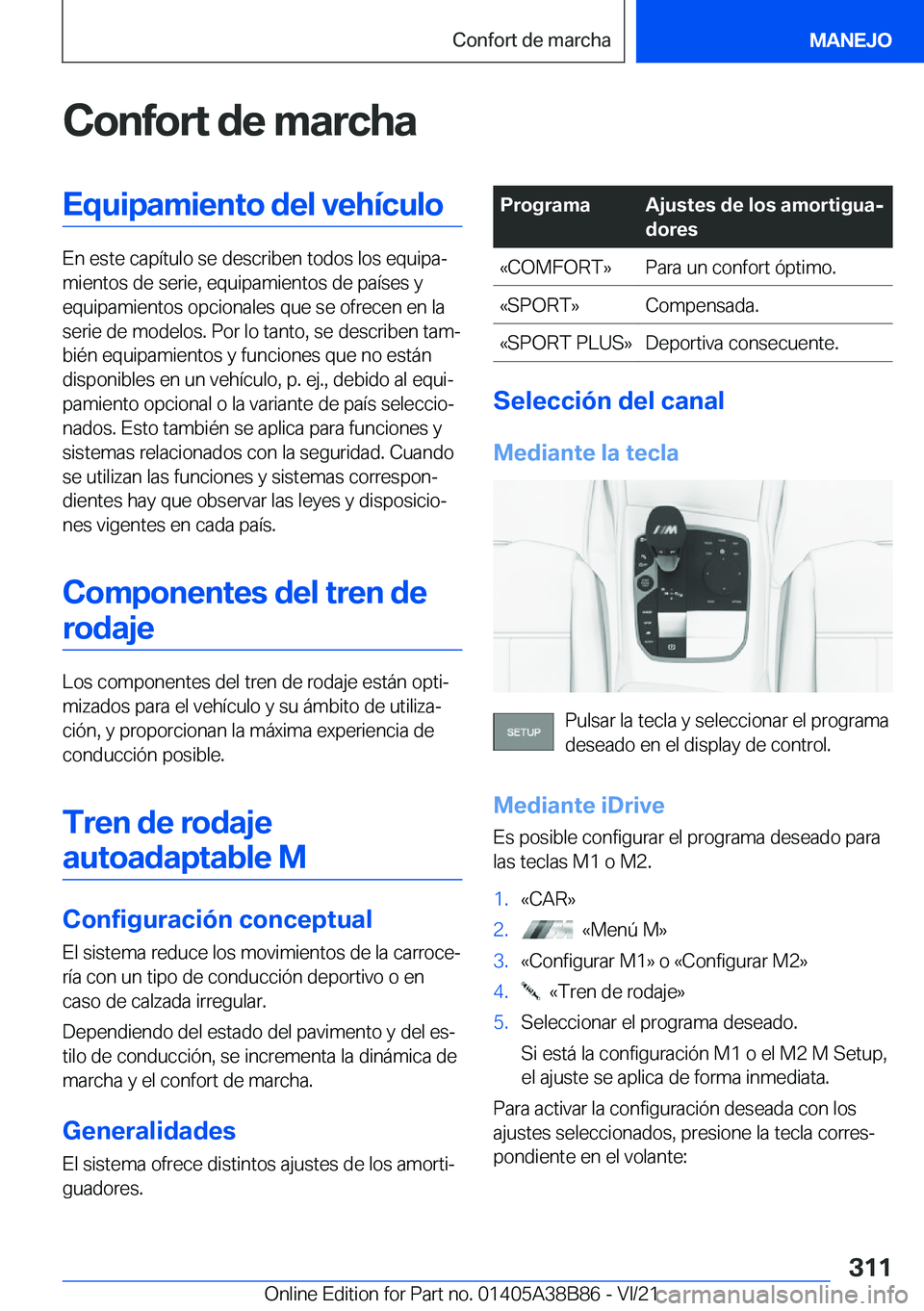 BMW M4 2022  Manuales de Empleo (in Spanish) �C�o�n�f�o�r�t��d�e��m�a�r�c�h�a�E�q�u�i�p�a�m�i�e�n�t�o��d�e�l��v�e�h�