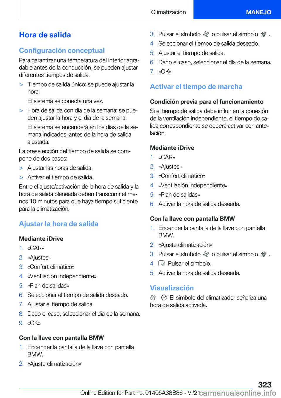 BMW M4 2022  Manuales de Empleo (in Spanish) �H�o�r�a��d�e��s�a�l�i�d�a�C�o�n�f�i�g�u�r�a�c�i�