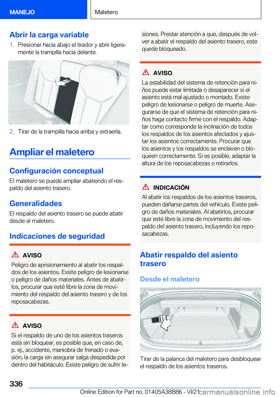 BMW M4 2022  Manuales de Empleo (in Spanish) �A�b�r�i�r��l�a��c�a�r�g�a��v�a�r�i�a�b�l�e�1�.�P�r�e�s�i�o�n�a�r��h�a�c�i�a��a�b�a�j�o��e�l��t�i�r�a�d�o�r��y��a�b�r�i�r��l�i�g�e�r�aª
�m�e�n�t�e��l�a��t�r�a�m�p�i�l�l�a��h�a�c�i�a��d