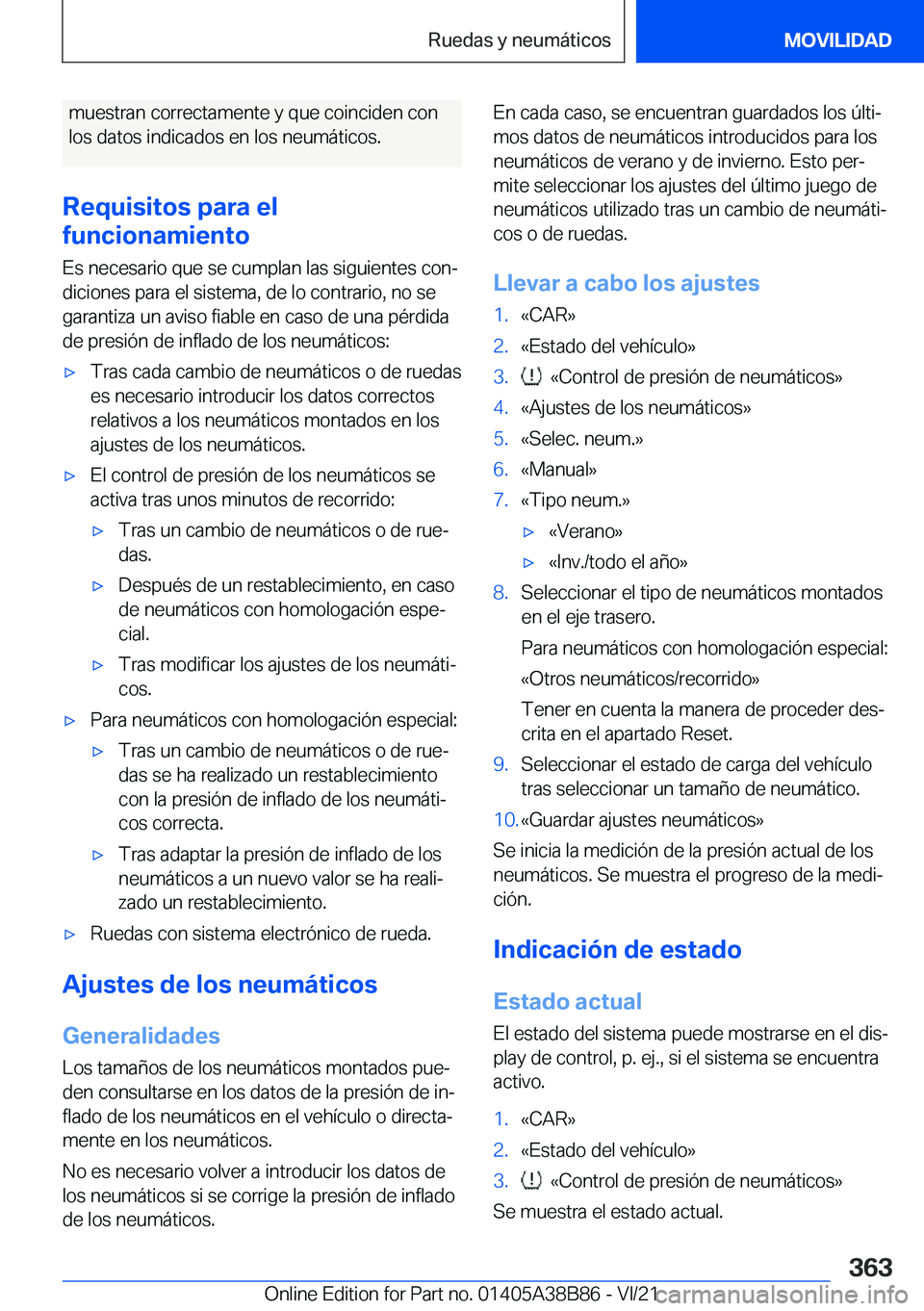 BMW M4 2022  Manuales de Empleo (in Spanish) �m�u�e�s�t�r�a�n��c�o�r�r�e�c�t�a�m�e�n�t�e��y��q�u�e��c�o�i�n�c�i�d�e�n��c�o�n�l�o�s��d�a�t�o�s��i�n�d�i�c�a�d�o�s��e�n��l�o�s��n�e�u�m�