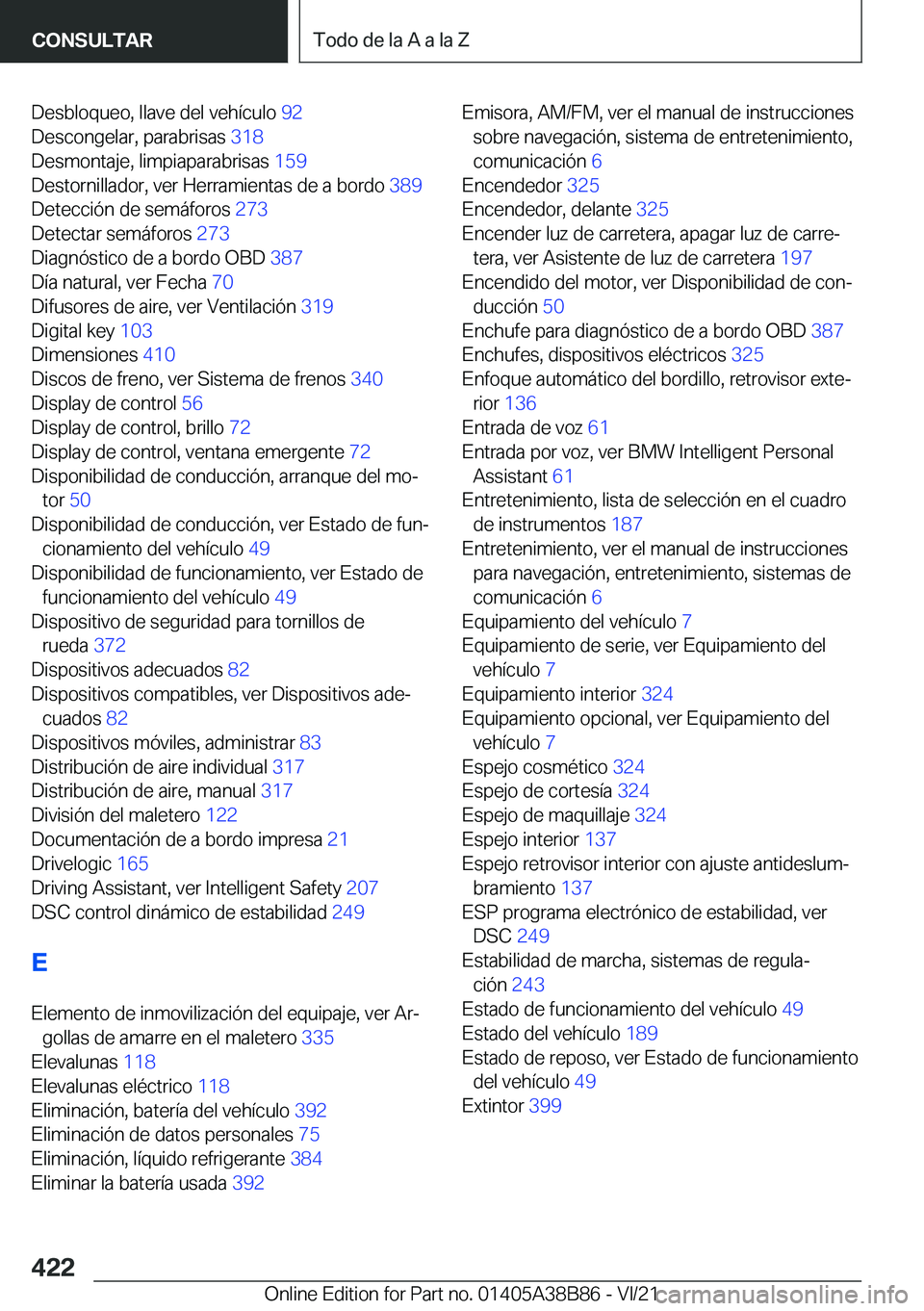 BMW M4 2022  Manuales de Empleo (in Spanish) �D�e�s�b�l�o�q�u�e�o�,��l�l�a�v�e��d�e�l��v�e�h�