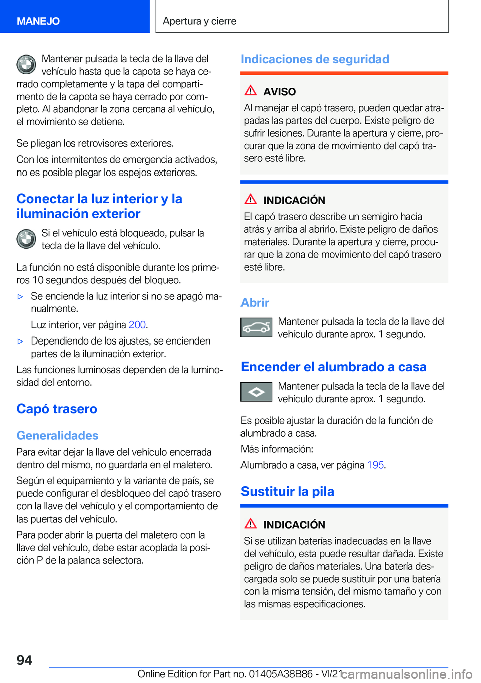 BMW M4 2022  Manuales de Empleo (in Spanish) �M�a�n�t�e�n�e�r��p�u�l�s�a�d�a��l�a��t�e�c�l�a��d�e��l�a��l�l�a�v�e��d�e�l
�v�e�h�