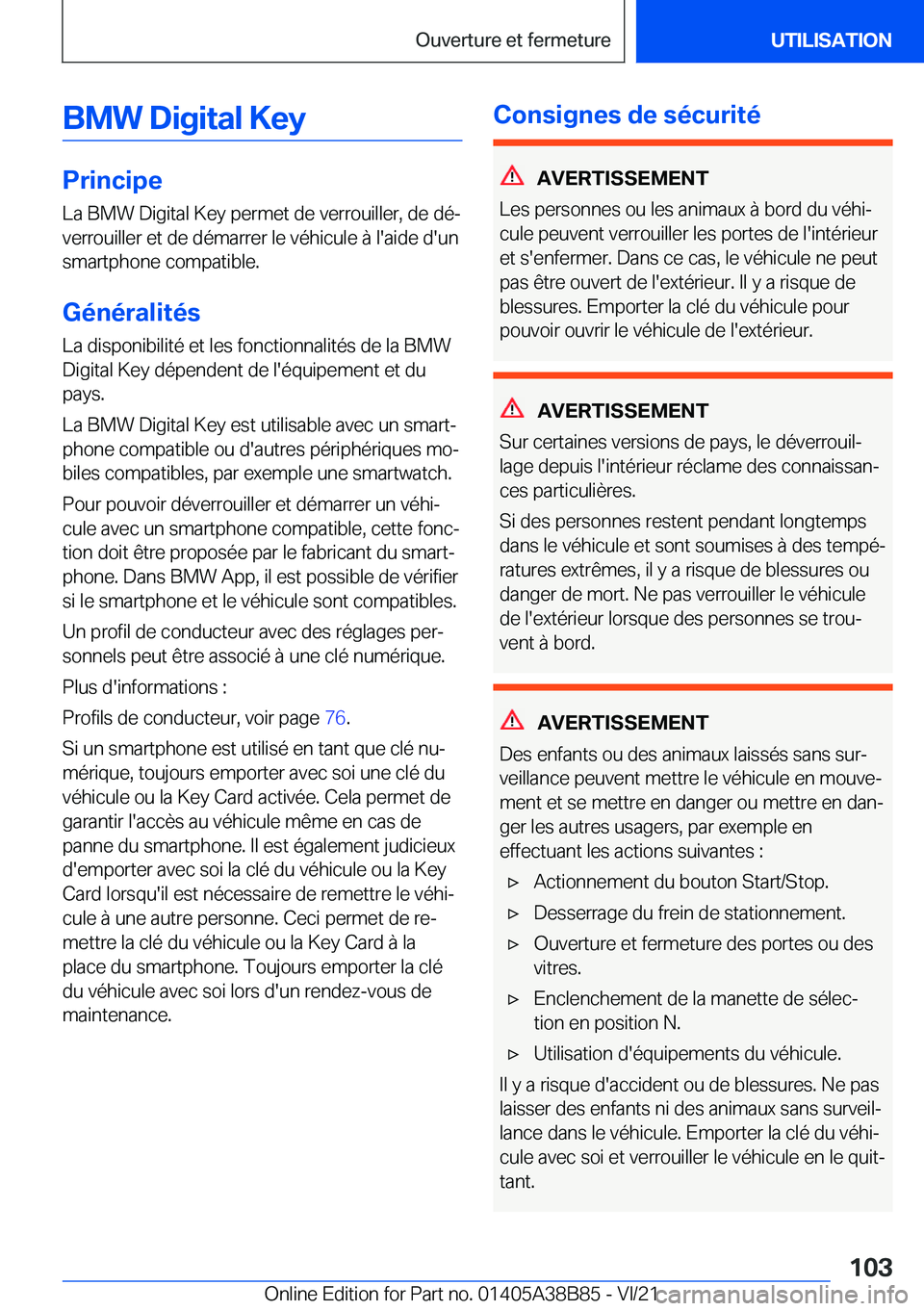 BMW M4 2022  Notices Demploi (in French) �B�M�W��D�i�g�i�t�a�l��K�e�y
�P�r�i�n�c�i�p�e�L�a��B�M�W��D�i�g�i�t�a�l��K�e�y��p�e�r�m�e�t��d�e��v�e�r�r�o�u�i�l�l�e�r�,��d�e��d�éj
�v�e�r�r�o�u�i�l�l�e�r��e�t��d�e��d�é�m�a�r�r�e�r�