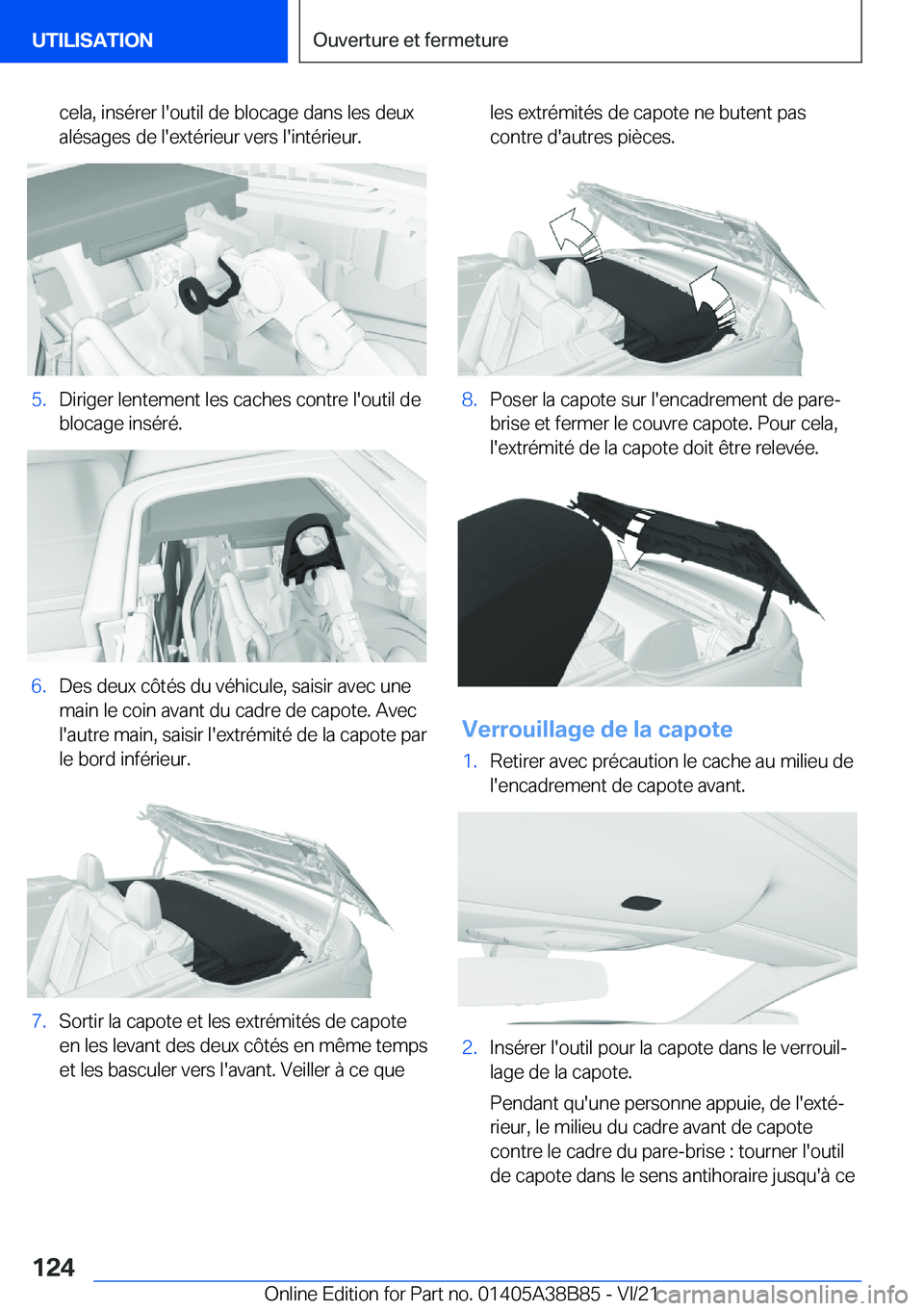BMW M4 2022  Notices Demploi (in French) �c�e�l�a�,��i�n�s�é�r�e�r��l�'�o�u�t�i�l��d�e��b�l�o�c�a�g�e��d�a�n�s��l�e�s��d�e�u�x
�a�l�é�s�a�g�e�s��d�e��l�'�e�x�t�é�r�i�e�u�r��v�e�r�s��l�'�i�n�t�é�r�i�e�u�r�.�5�.�D�i�