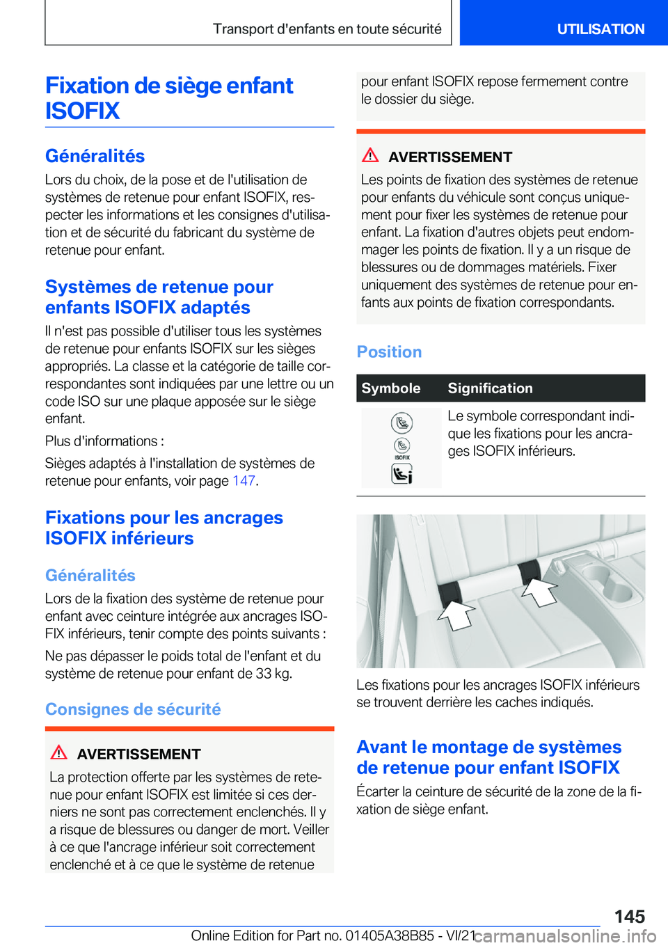 BMW M4 2022  Notices Demploi (in French) �F�i�x�a�t�i�o�n��d�e��s�i�è�g�e��e�n�f�a�n�t�I�S�O�F�I�X
�G�é�n�é�r�a�l�i�t�é�s
�L�o�r�s��d�u��c�h�o�i�x�,��d�e��l�a��p�o�s�e��e�t��d�e��l�'�u�t�i�l�i�s�a�t�i�o�n��d�e �s�y�s�t�è