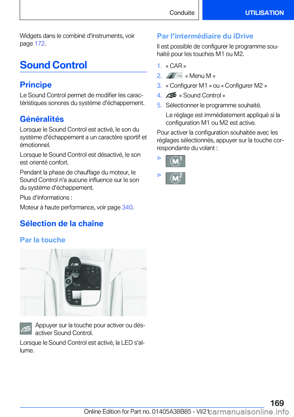 BMW M4 2022  Notices Demploi (in French) �W�i�d�g�e�t�s��d�a�n�s��l�e��c�o�m�b�i�n�é��d�'�i�n�s�t�r�u�m�e�n�t�s�,��v�o�i�r
�p�a�g�e� �1�7�2�.
�S�o�u�n�d��C�o�n�t�r�o�l
�P�r�i�n�c�i�p�e
�L�e��S�o�u�n�d��C�o�n�t�r�o�l��p�e�r�m�e