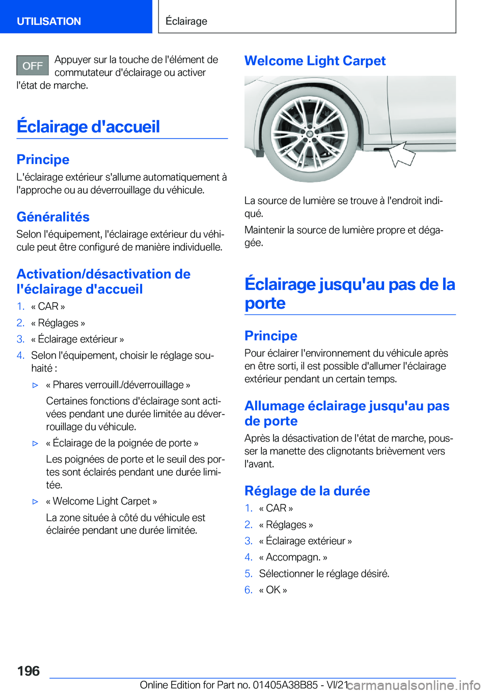 BMW M4 2022  Notices Demploi (in French) �A�p�p�u�y�e�r��s�u�r��l�a��t�o�u�c�h�e��d�e��l�'�é�l�é�m�e�n�t��d�e
�c�o�m�m�u�t�a�t�e�u�r��d�'�é�c�l�a�i�r�a�g�e��o�u��a�c�t�i�v�e�r
�l�'�é�t�a�t��d�e��m�a�r�c�h�e�.
�