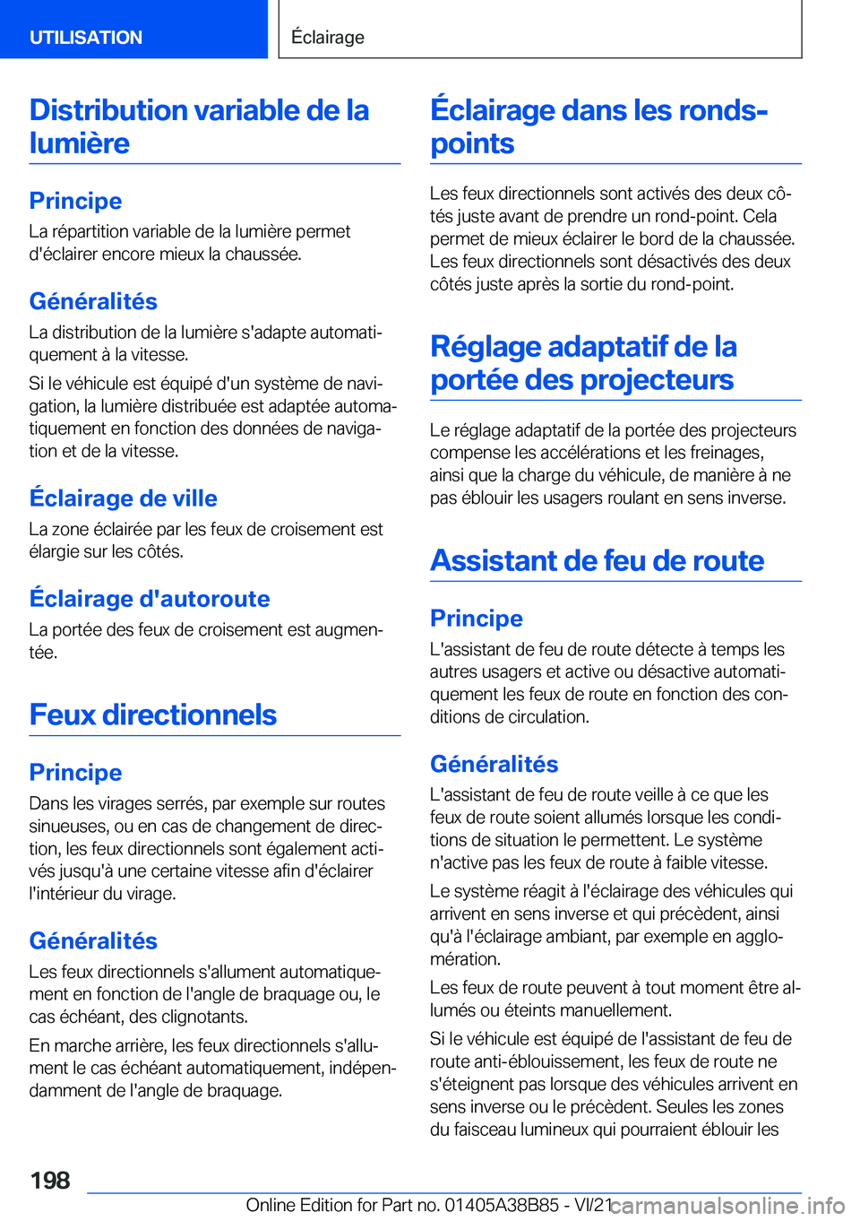 BMW M4 2022  Notices Demploi (in French) �D�i�s�t�r�i�b�u�t�i�o�n��v�a�r�i�a�b�l�e��d�e��l�a�l�u�m�i�è�r�e
�P�r�i�n�c�i�p�e �L�a��r�é�p�a�r�t�i�t�i�o�n��v�a�r�i�a�b�l�e��d�e��l�a��l�u�m�i�è�r�e��p�e�r�m�e�t�d�'�é�c�l�a�i�r�e