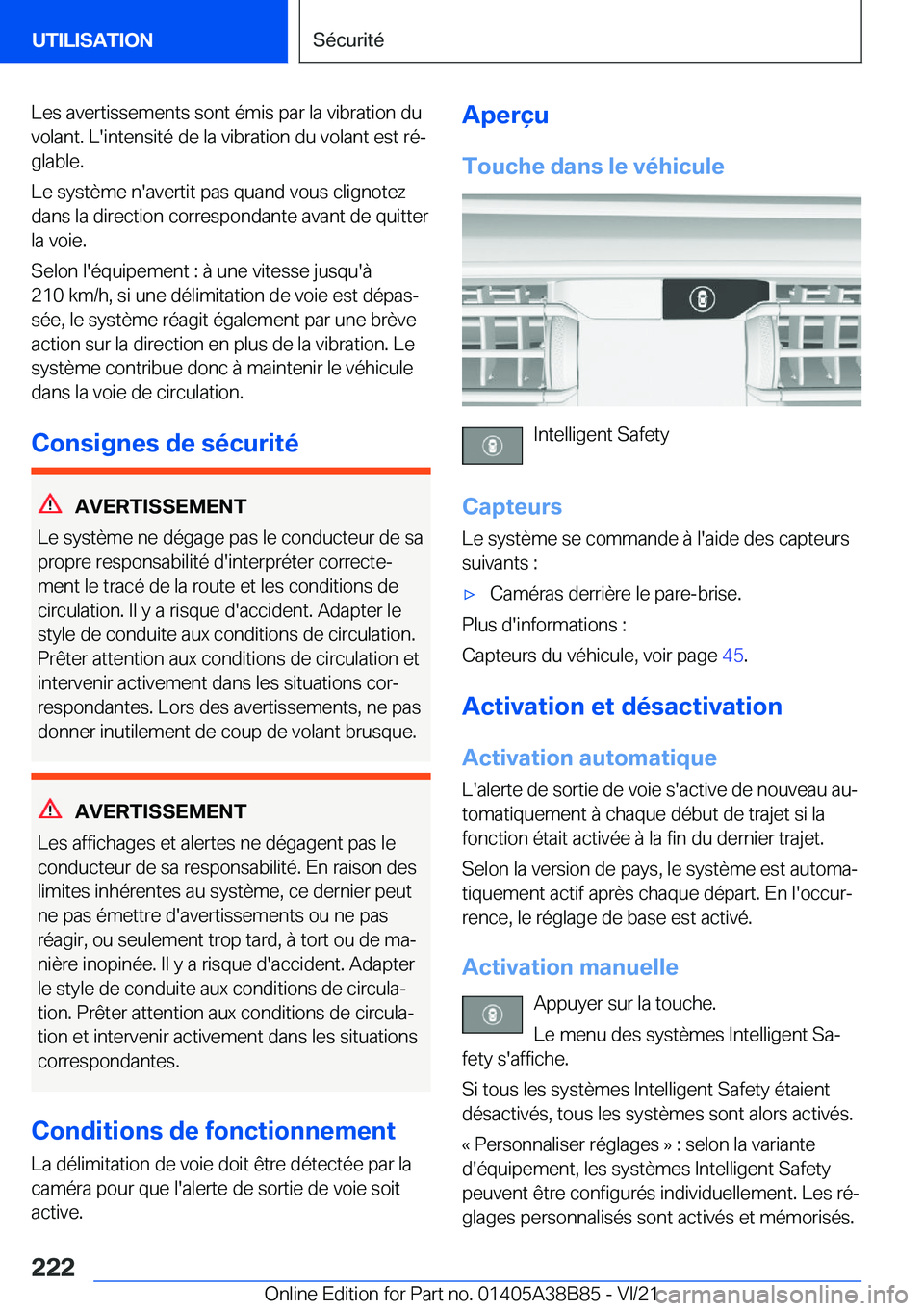 BMW M4 2022  Notices Demploi (in French) �L�e�s��a�v�e�r�t�i�s�s�e�m�e�n�t�s��s�o�n�t��é�m�i�s��p�a�r��l�a��v�i�b�r�a�t�i�o�n��d�u�v�o�l�a�n�t�.��L�'�i�n�t�e�n�s�i�t�é��d�e��l�a��v�i�b�r�a�t�i�o�n��d�u��v�o�l�a�n�t��e�s�t