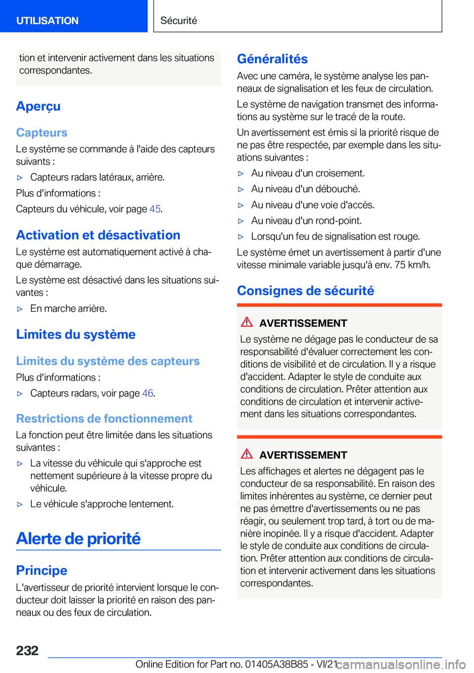 BMW M4 2022  Notices Demploi (in French) �t�i�o�n��e�t��i�n�t�e�r�v�e�n�i�r��a�c�t�i�v�e�m�e�n�t��d�a�n�s��l�e�s��s�i�t�u�a�t�i�o�n�s�c�o�r�r�e�s�p�o�n�d�a�n�t�e�s�.
�A�p�e�r�ç�u
�C�a�p�t�e�u�r�s �L�e��s�y�s�t�è�m�e��s�e��c�o�m�m�