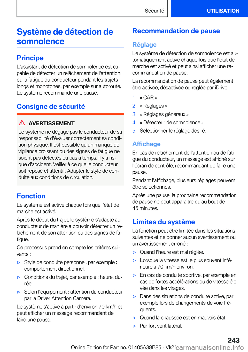 BMW M4 2022  Notices Demploi (in French) �S�y�s�t�è�m�e��d�e��d�é�t�e�c�t�i�o�n��d�e�s�o�m�n�o�l�e�n�c�e
�P�r�i�n�c�i�p�e �L�'�a�s�s�i�s�t�a�n�t��d�e��d�é�t�e�c�t�i�o�n��d�e��s�o�m�n�o�l�e�n�c�e��e�s�t��c�aj
�p�a�b�l�e��d�e