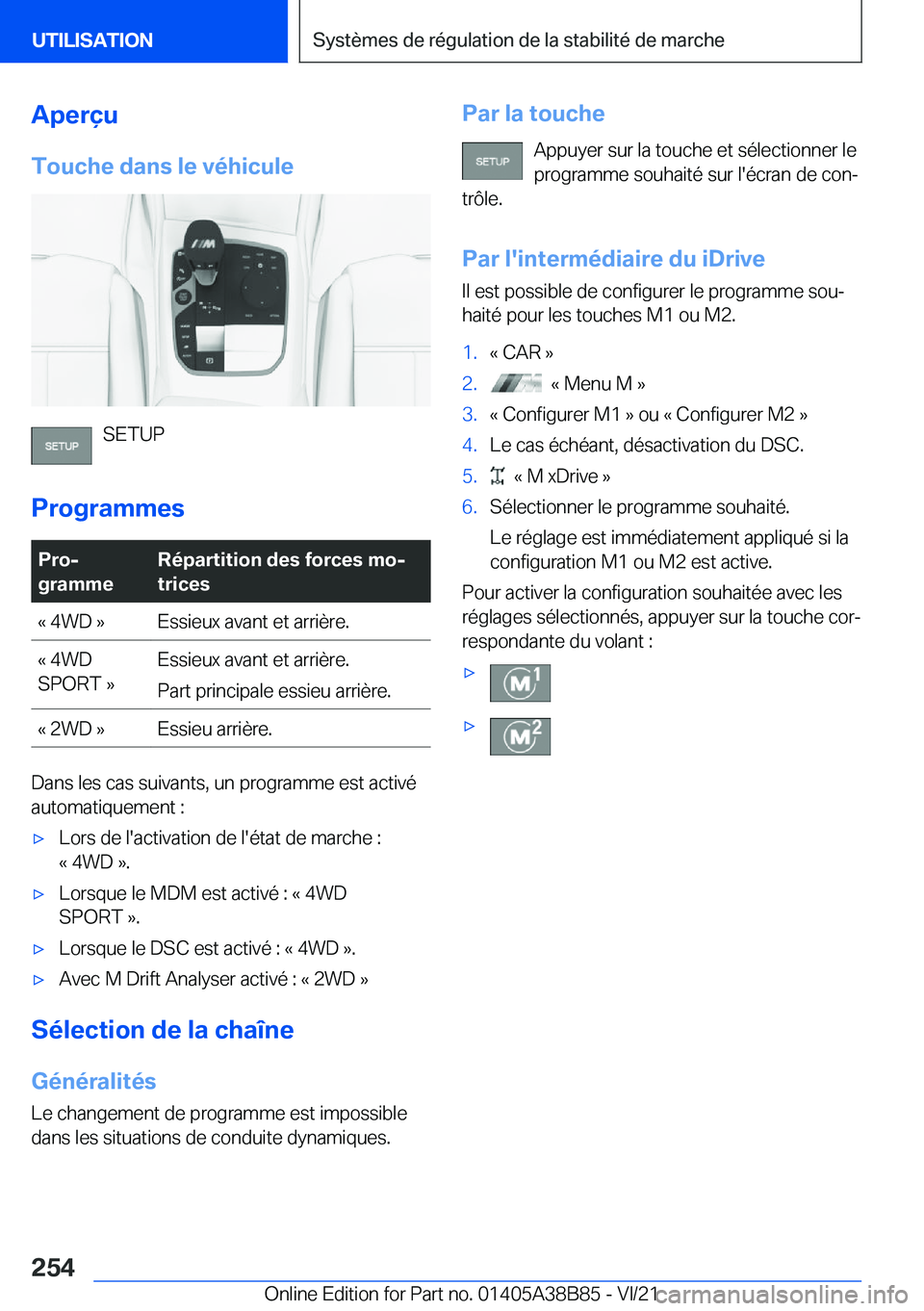 BMW M4 2022  Notices Demploi (in French) �A�p�e�r�ç�u
�T�o�u�c�h�e��d�a�n�s��l�e��v�é�h�i�c�u�l�e
�S�E�T�U�P
�P�r�o�g�r�a�m�m�e�s
�P�r�oj
�g�r�a�m�m�e�R�é�p�a�r�t�i�t�i�o�n��d�e�s��f�o�r�c�e�s��m�oj
�t�r�i�c�e�s�k��4�W�D��{�E�s�