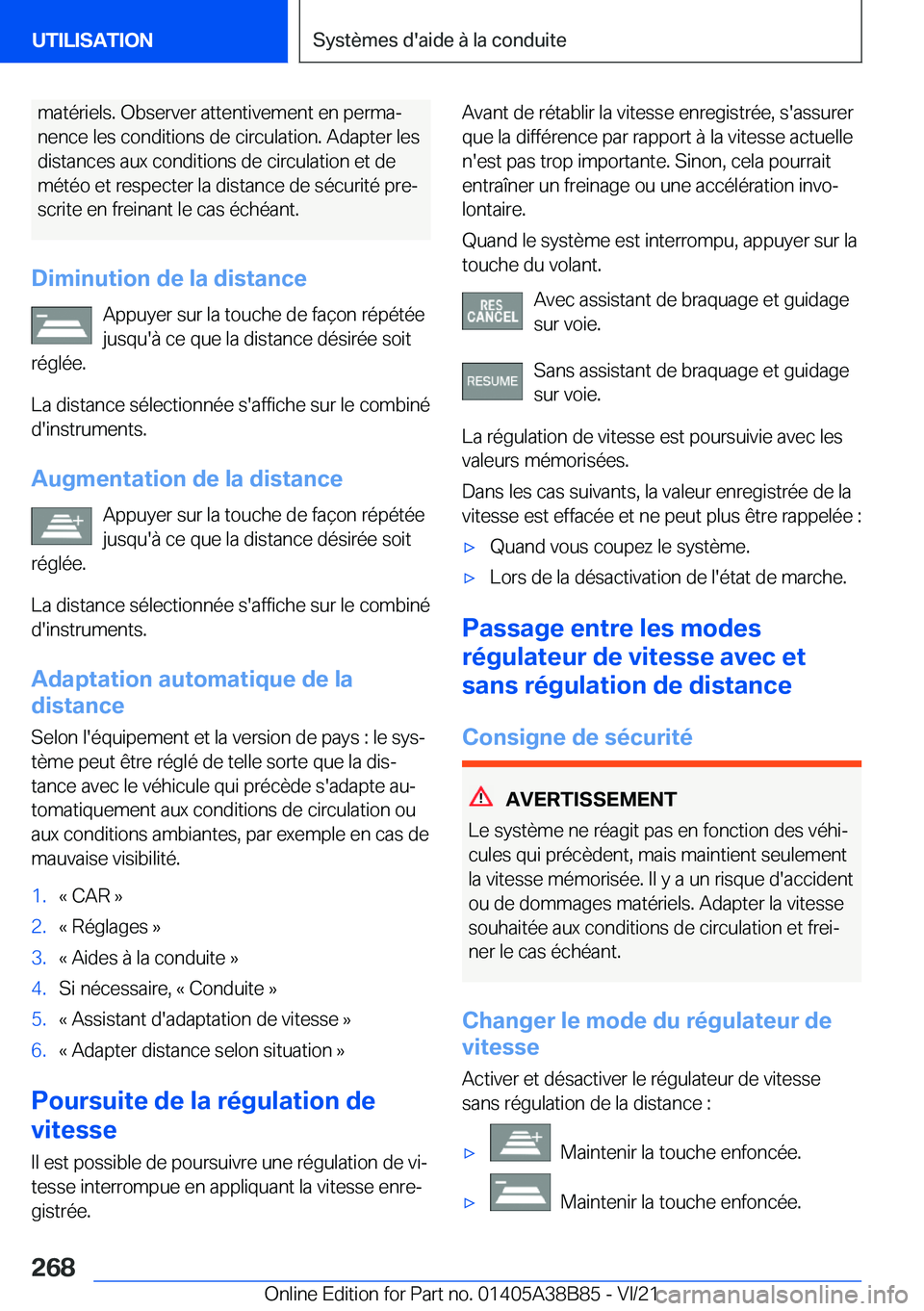 BMW M4 2022  Notices Demploi (in French) �m�a�t�é�r�i�e�l�s�.��O�b�s�e�r�v�e�r��a�t�t�e�n�t�i�v�e�m�e�n�t��e�n��p�e�r�m�aj
�n�e�n�c�e��l�e�s��c�o�n�d�i�t�i�o�n�s��d�e��c�i�r�c�u�l�a�t�i�o�n�.��A�d�a�p�t�e�r��l�e�s
�d�i�s�t�a�n�c�