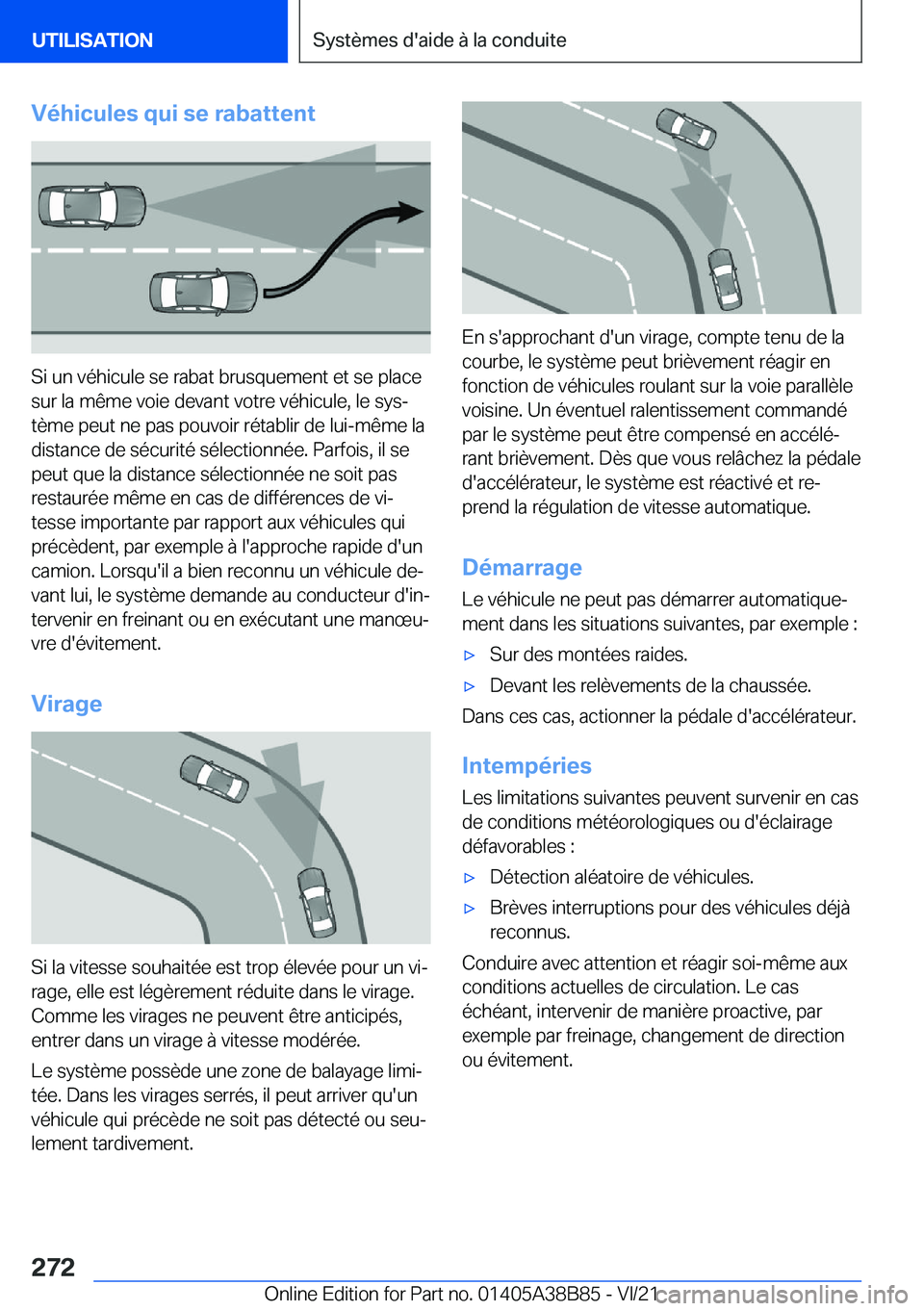 BMW M4 2022  Notices Demploi (in French) �V�é�h�i�c�u�l�e�s��q�u�i��s�e��r�a�b�a�t�t�e�n�t
�S�i��u�n��v�é�h�i�c�u�l�e��s�e��r�a�b�a�t��b�r�u�s�q�u�e�m�e�n�t��e�t��s�e��p�l�a�c�e
�s�u�r��l�a��m�ê�m�e��v�o�i�e��d�e�v�a�n�t��
