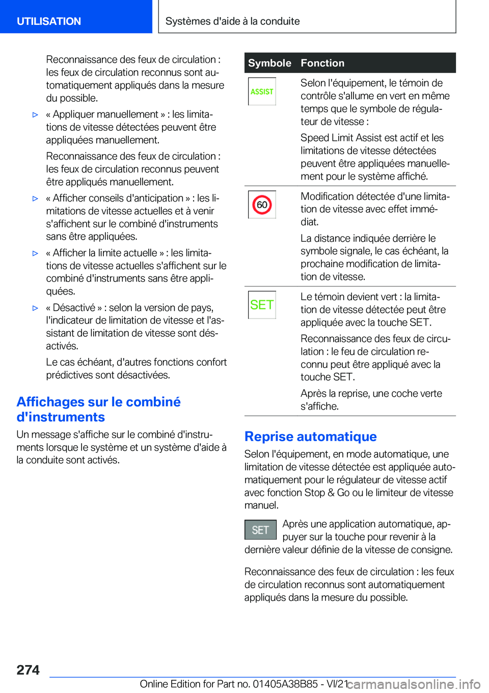 BMW M4 2022  Notices Demploi (in French) �R�e�c�o�n�n�a�i�s�s�a�n�c�e��d�e�s��f�e�u�x��d�e��c�i�r�c�u�l�a�t�i�o�n��:
�l�e�s��f�e�u�x��d�e��c�i�r�c�u�l�a�t�i�o�n��r�e�c�o�n�n�u�s��s�o�n�t��a�uj �t�o�m�a�t�i�q�u�e�m�e�n�t��a�p�p�l