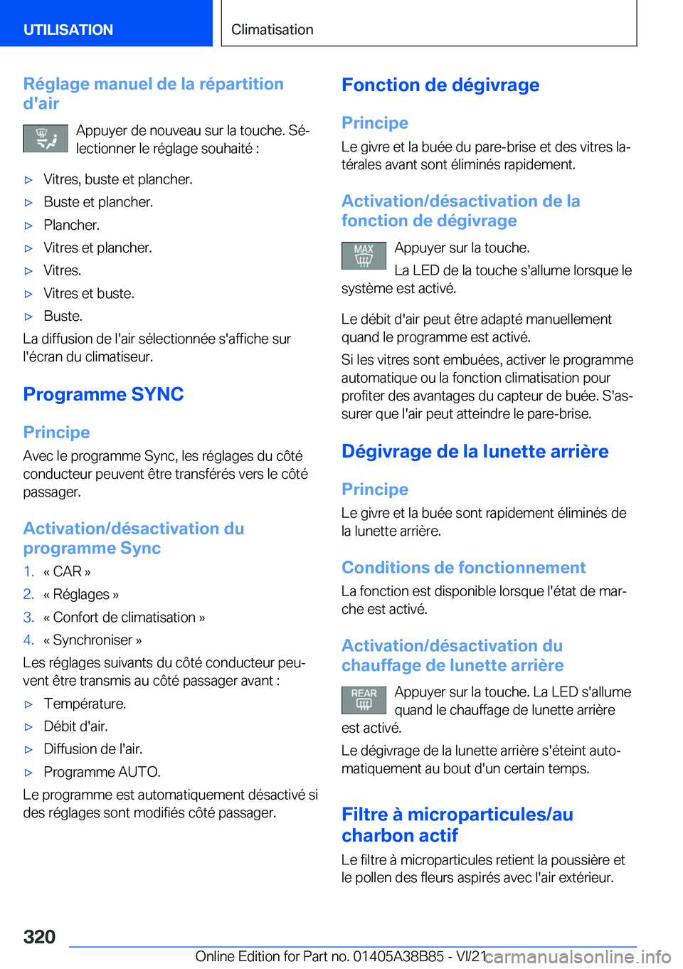 BMW M4 2022  Notices Demploi (in French) �R�é�g�l�a�g�e��m�a�n�u�e�l��d�e��l�a��r�é�p�a�r�t�i�t�i�o�n
�d�'�a�i�r
�A�p�p�u�y�e�r��d�e��n�o�u�v�e�a�u��s�u�r��l�a��t�o�u�c�h�e�.��S�éj
�l�e�c�t�i�o�n�n�e�r��l�e��r�é�g�l�a�g�