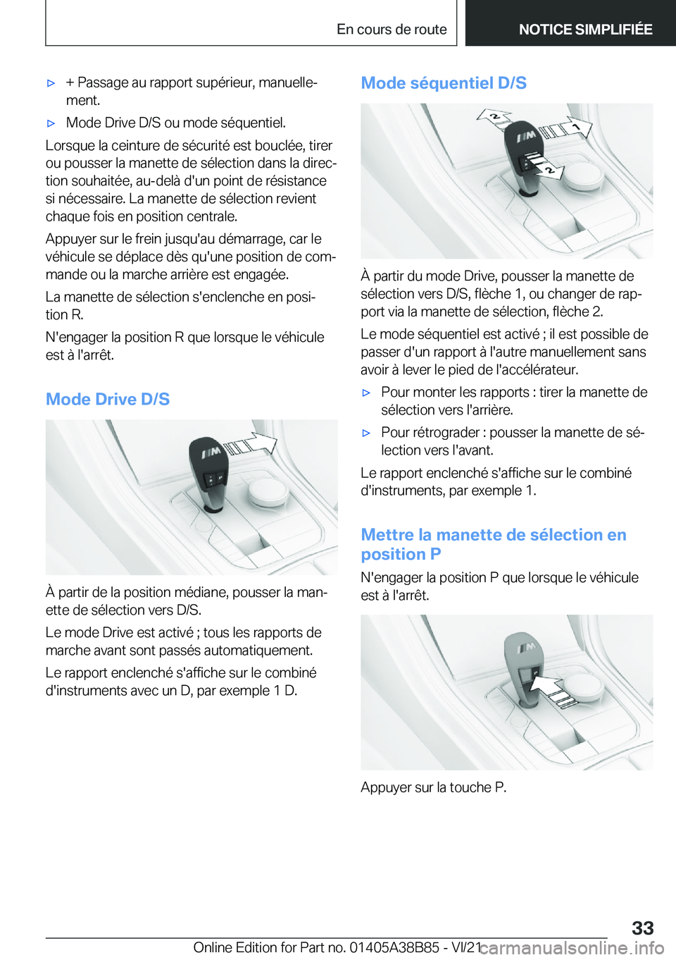BMW M4 2022  Notices Demploi (in French) 'x�+��P�a�s�s�a�g�e��a�u��r�a�p�p�o�r�t��s�u�p�é�r�i�e�u�r�,��m�a�n�u�e�l�l�ej�m�e�n�t�.'x�M�o�d�e��D�r�i�v�e��D�/�S��o�u��m�o�d�e��s�é�q�u�e�n�t�i�e�l�.
�L�o�r�s�q�u�e��l�a��c�