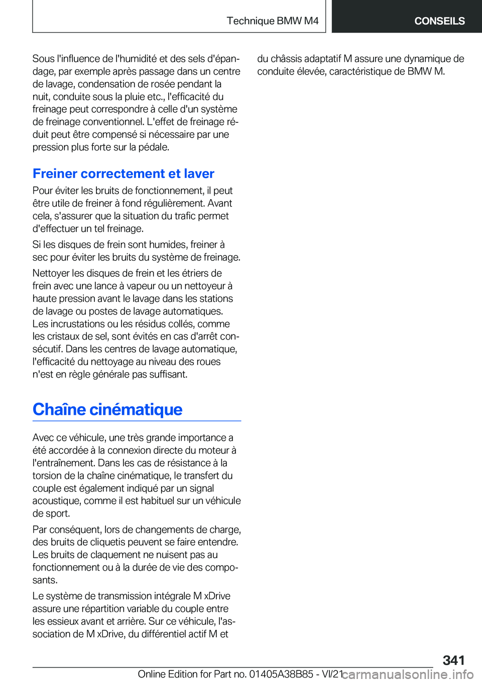BMW M4 2022  Notices Demploi (in French) �S�o�u�s��l�'�i�n�f�l�u�e�n�c�e��d�e��l�'�h�u�m�i�d�i�t�é��e�t��d�e�s��s�e�l�s��d�'�é�p�a�nj
�d�a�g�e�,��p�a�r��e�x�e�m�p�l�e��a�p�r�è�s��p�a�s�s�a�g�e��d�a�n�s��u�n��c�e