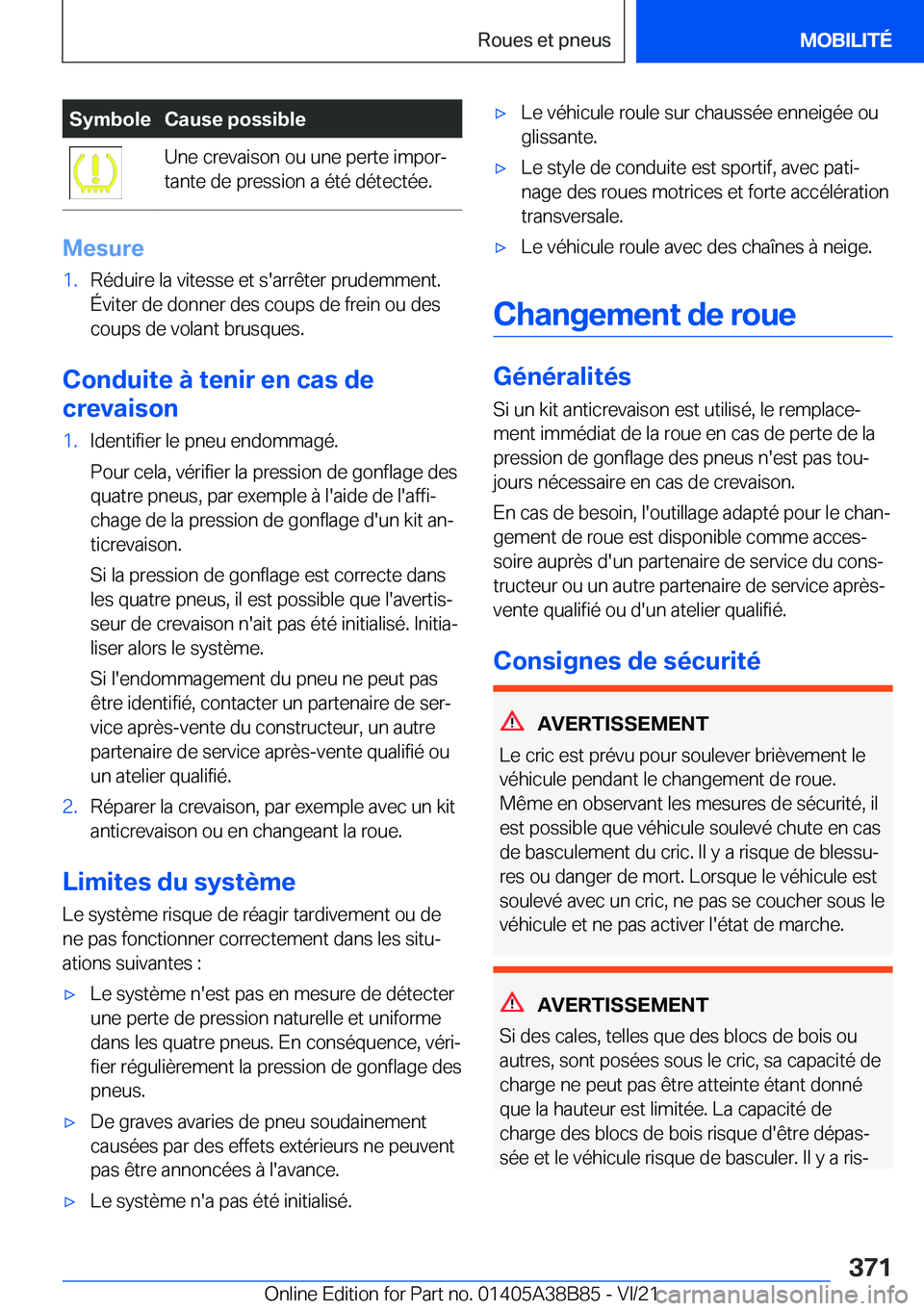 BMW M4 2022  Notices Demploi (in French) �S�y�m�b�o�l�e�C�a�u�s�e��p�o�s�s�i�b�l�e�U�n�e��c�r�e�v�a�i�s�o�n��o�u��u�n�e��p�e�r�t�e��i�m�p�o�rj
�t�a�n�t�e��d�e��p�r�e�s�s�i�o�n��a��é�t�é��d�é�t�e�c�t�é�e�.
�M�e�s�u�r�e
�1�.�R�