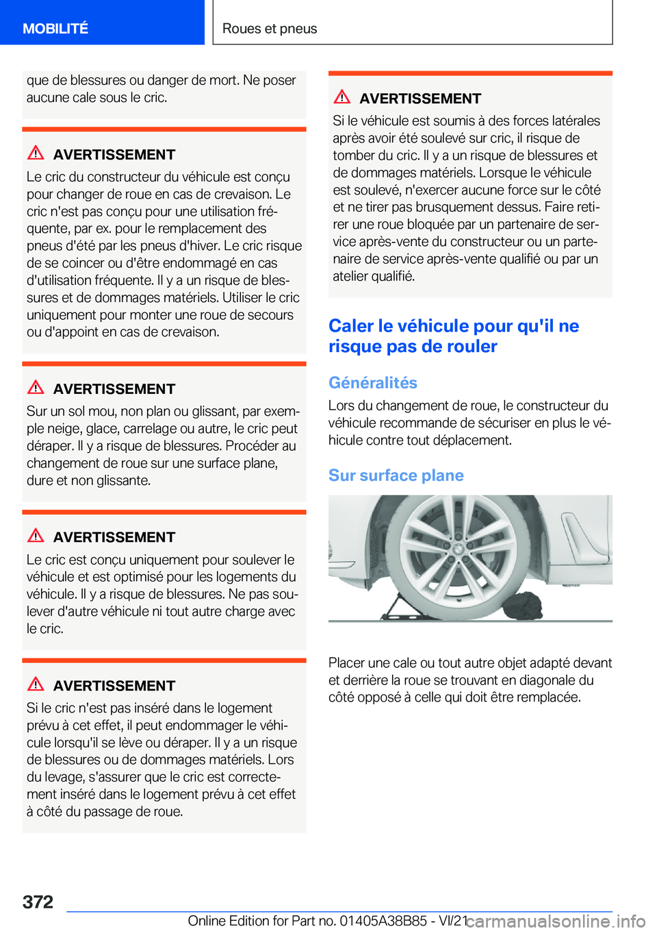 BMW M4 2022  Notices Demploi (in French) �q�u�e��d�e��b�l�e�s�s�u�r�e�s��o�u��d�a�n�g�e�r��d�e��m�o�r�t�.��N�e��p�o�s�e�r
�a�u�c�u�n�e��c�a�l�e��s�o�u�s��l�e��c�r�i�c�.
�A�V�E�R�T�I�S�S�E�M�E�N�T
�L�e��c�r�i�c��d�u��c�o�n�s�t�