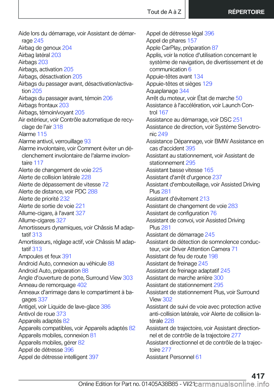 BMW M4 2022  Notices Demploi (in French) �A�i�d�e��l�o�r�s��d�u��d�é�m�a�r�r�a�g�e�,��v�o�i�r��A�s�s�i�s�t�a�n�t��d�e��d�é�m�a�rj�r�a�g�e� �2�4�5�
�A�i�r�b�a�g��d�e��g�e�n�o�u�x� �2�0�4�
�A�i�r�b�a�g��l�a�t�é�r�a�l� �2�0�3