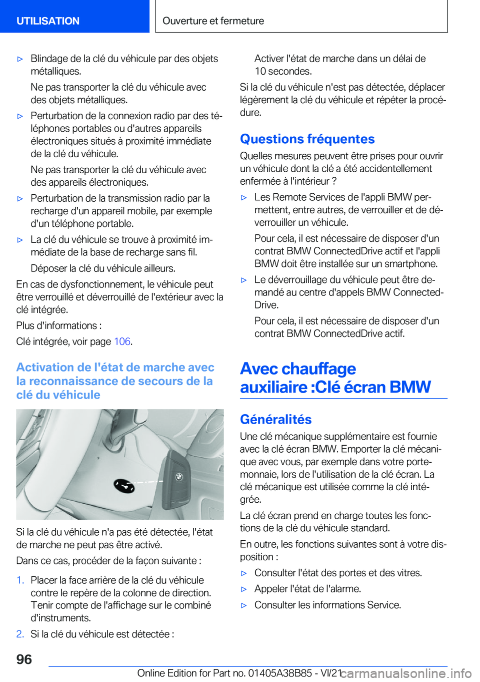 BMW M4 2022  Notices Demploi (in French) 'x�B�l�i�n�d�a�g�e��d�e��l�a��c�l�é��d�u��v�é�h�i�c�u�l�e��p�a�r��d�e�s��o�b�j�e�t�s
�m�é�t�a�l�l�i�q�u�e�s�.
�N�e��p�a�s��t�r�a�n�s�p�o�r�t�e�r��l�a��c�l�é��d�u��v�é�h�i�c�u�l�