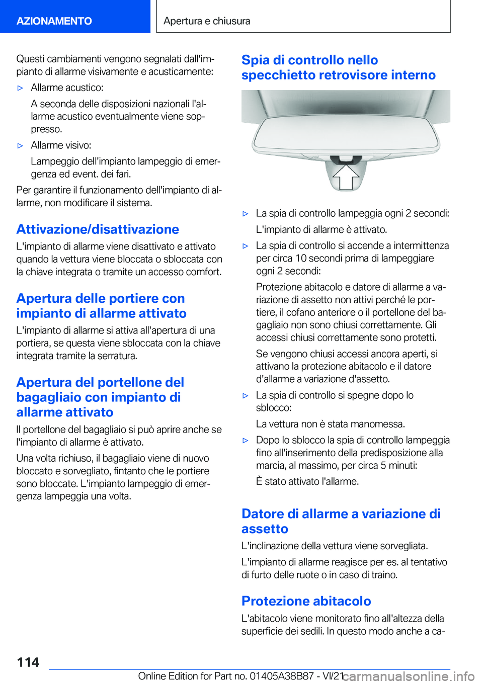 BMW M4 2022  Libretti Di Uso E manutenzione (in Italian) �Q�u�e�s�t�i��c�a�m�b�i�a�m�e�n�t�i��v�e�n�g�o�n�o��s�e�g�n�a�l�a�t�i��d�a�l�l�'�i�mª
�p�i�a�n�t�o��d�i��a�l�l�a�r�m�e��v�i�s�i�v�a�m�e�n�t�e��e��a�c�u�s�t�i�c�a�m�e�n�t�e�:'x�A�l�l