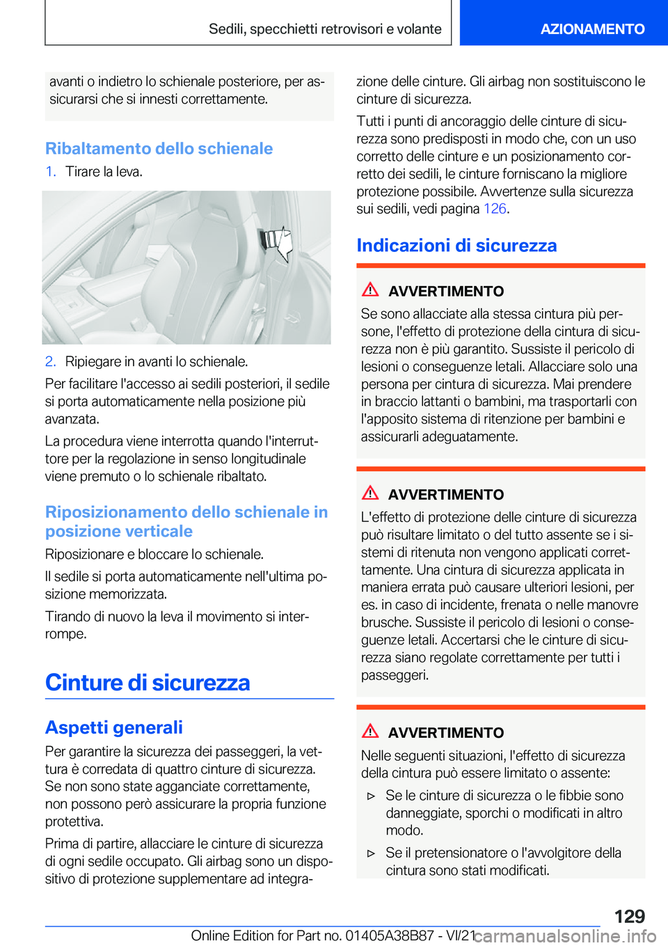BMW M4 2022  Libretti Di Uso E manutenzione (in Italian) �a�v�a�n�t�i��o��i�n�d�i�e�t�r�o��l�o��s�c�h�i�e�n�a�l�e��p�o�s�t�e�r�i�o�r�e�,��p�e�r��a�sª�s�i�c�u�r�a�r�s�i��c�h�e��s�i��i�n�n�e�s�t�i��c�o�r�r�e�t�t�a�m�e�n�t�e�.
�R�i�b�a�l�t�a�m�e�n