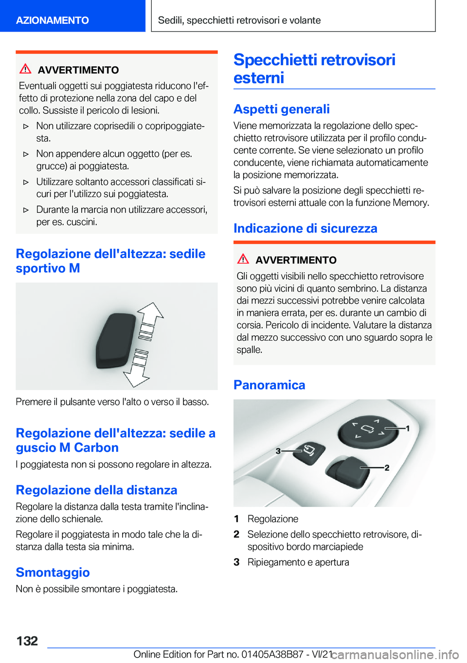 BMW M4 2022  Libretti Di Uso E manutenzione (in Italian) �A�V�V�E�R�T�I�M�E�N�T�O
�E�v�e�n�t�u�a�l�i��o�g�g�e�t�t�i��s�u�i��p�o�g�g�i�a�t�e�s�t�a��r�i�d�u�c�o�n�o��l�'�e�fª �f�e�t�t�o��d�i��p�r�o�t�e�z�i�o�n�e��n�e�l�l�a��z�o�n�a��d�e�l��c�