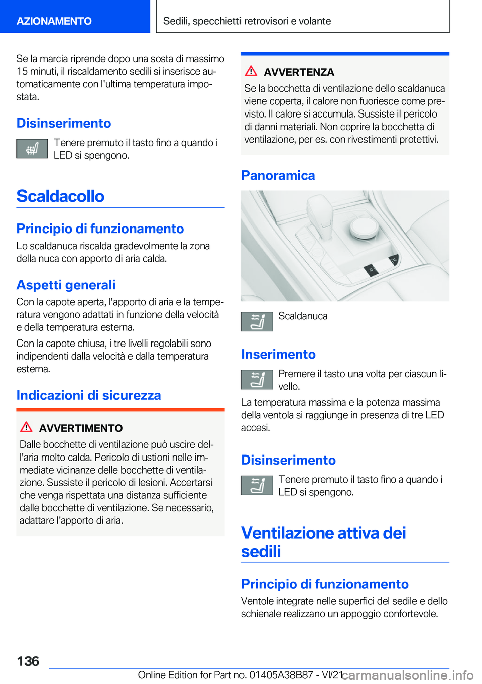BMW M4 2022  Libretti Di Uso E manutenzione (in Italian) �S�e��l�a��m�a�r�c�i�a��r�i�p�r�e�n�d�e��d�o�p�o��u�n�a��s�o�s�t�a��d�i��m�a�s�s�i�m�o
�1�5��m�i�n�u�t�i�,��i�l��r�i�s�c�a�l�d�a�m�e�n�t�o��s�e�d�i�l�i��s�i��i�n�s�e�r�i�s�c�e��a�uª
�