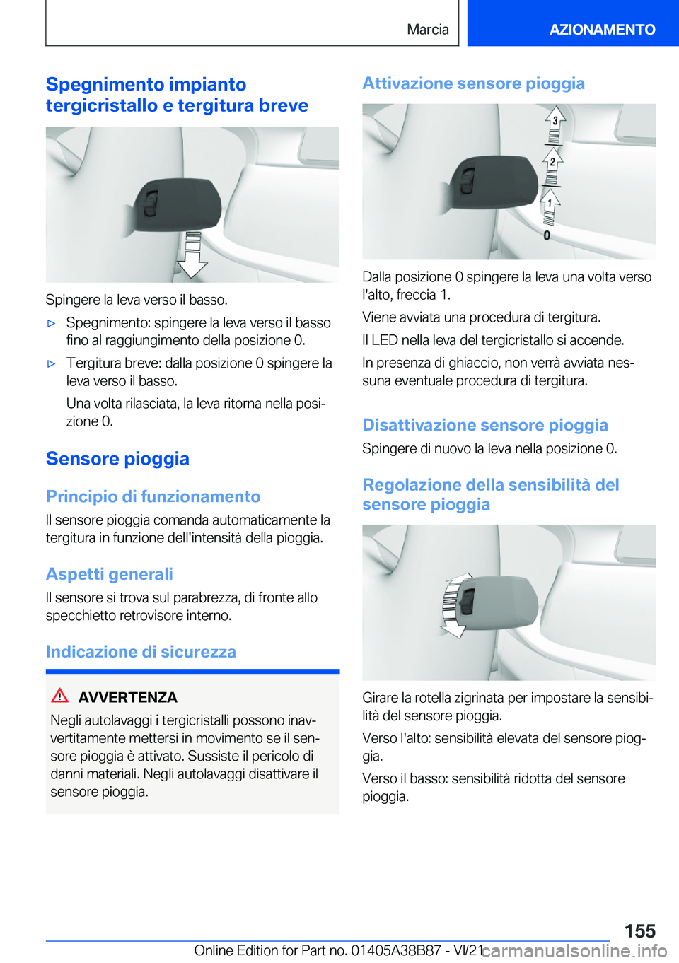 BMW M4 2022  Libretti Di Uso E manutenzione (in Italian) �S�p�e�g�n�i�m�e�n�t�o��i�m�p�i�a�n�t�o
�t�e�r�g�i�c�r�i�s�t�a�l�l�o��e��t�e�r�g�i�t�u�r�a��b�r�e�v�e
�S�p�i�n�g�e�r�e��l�a��l�e�v�a��v�e�r�s�o��i�l��b�a�s�s�o�.
'x�S�p�e�g�n�i�m�e�n�t�o�