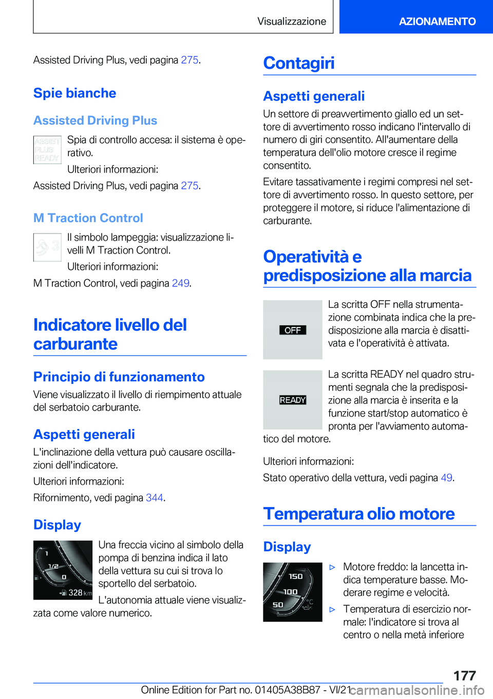 BMW M4 2022  Libretti Di Uso E manutenzione (in Italian) �A�s�s�i�s�t�e�d��D�r�i�v�i�n�g��P�l�u�s�,��v�e�d�i��p�a�g�i�n�a��2�7�5�.
�S�p�i�e��b�i�a�n�c�h�e �A�s�s�i�s�t�e�d��D�r�i�v�i�n�g��P�l�u�s �S�p�i�a��d�i��c�o�n�t�r�o�l�l�o��a�c�c�e�s�a�:��
