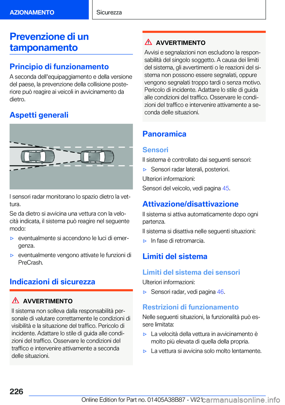 BMW M4 2022  Libretti Di Uso E manutenzione (in Italian) �P�r�e�v�e�n�z�i�o�n�e��d�i��u�n�t�a�m�p�o�n�a�m�e�n�t�o
�P�r�i�n�c�i�p�i�o��d�i��f�u�n�z�i�o�n�a�m�e�n�t�o
�A��s�e�c�o�n�d�a��d�e�l�l�'�e�q�u�i�p�a�g�g�i�a�m�e�n�t�o��e��d�e�l�l�a��v�e�r