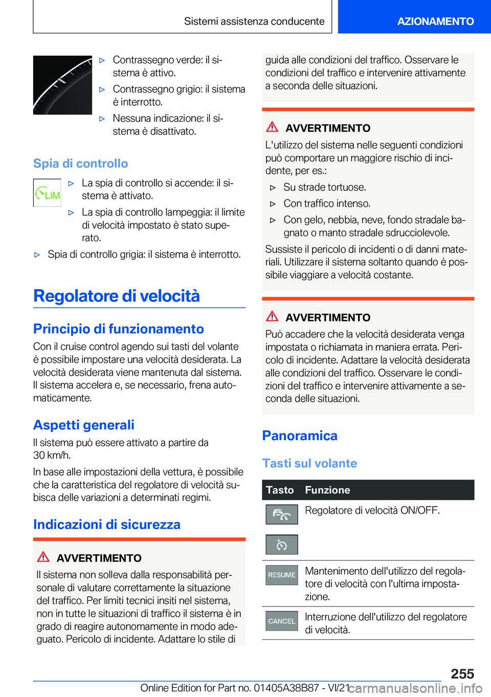 BMW M4 2022  Libretti Di Uso E manutenzione (in Italian) 'x�C�o�n�t�r�a�s�s�e�g�n�o��v�e�r�d�e�:��i�l��s�iª
�s�t�e�m�a��è��a�t�t�i�v�o�.'x�C�o�n�t�r�a�s�s�e�g�n�o��g�r�i�g�i�o�:��i�l��s�i�s�t�e�m�a
�è��i�n�t�e�r�r�o�t�t�o�.'x�N�e�s�