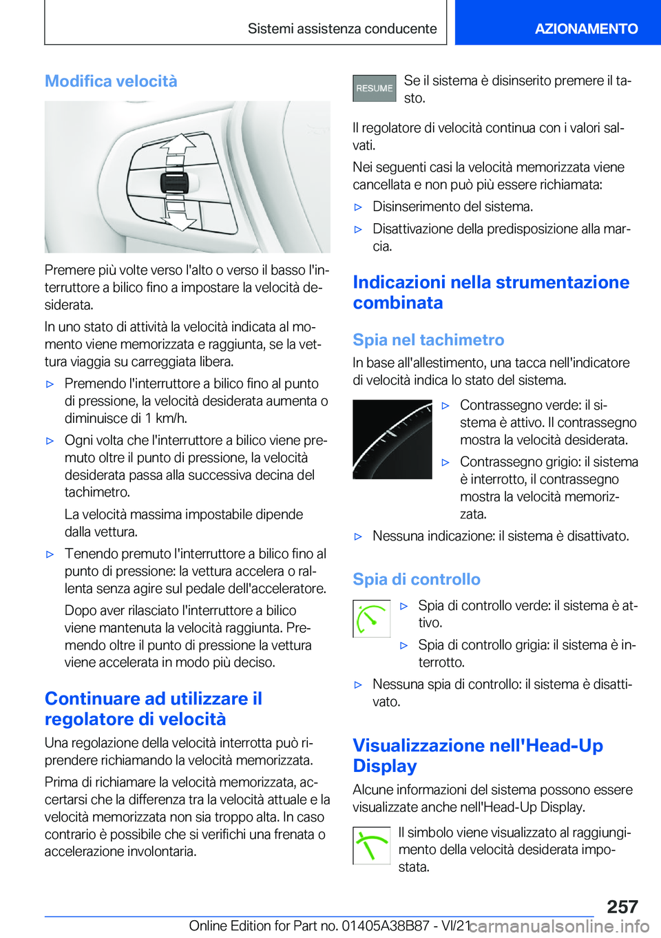 BMW M4 2022  Libretti Di Uso E manutenzione (in Italian) �M�o�d�i�f�i�c�a��v�e�l�o�c�i�t�