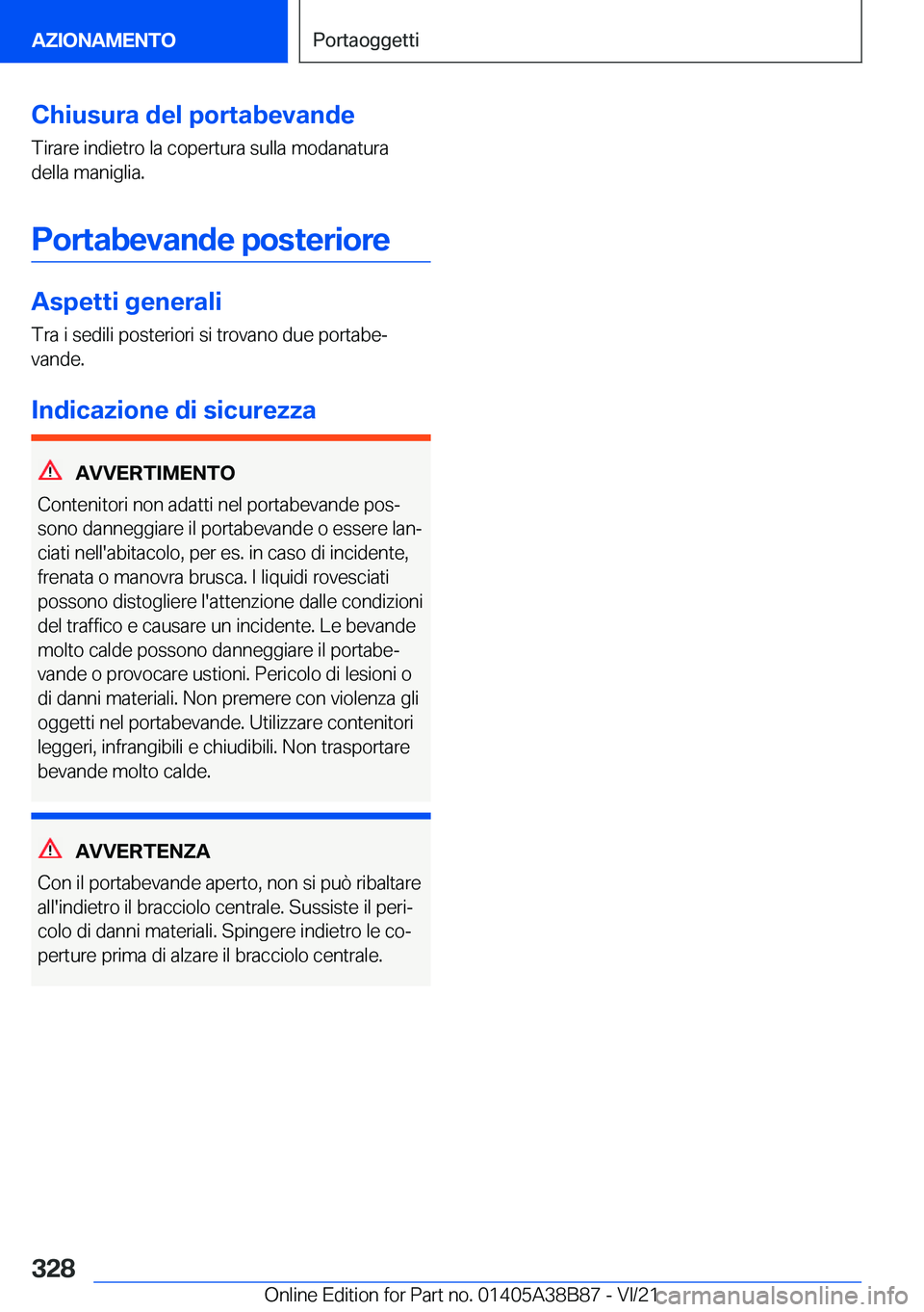BMW M4 2022  Libretti Di Uso E manutenzione (in Italian) �C�h�i�u�s�u�r�a��d�e�l��p�o�r�t�a�b�e�v�a�n�d�e
�T�i�r�a�r�e��i�n�d�i�e�t�r�o��l�a��c�o�p�e�r�t�u�r�a��s�u�l�l�a��m�o�d�a�n�a�t�u�r�a
�d�e�l�l�a��m�a�n�i�g�l�i�a�.
�P�o�r�t�a�b�e�v�a�n�d�e��
