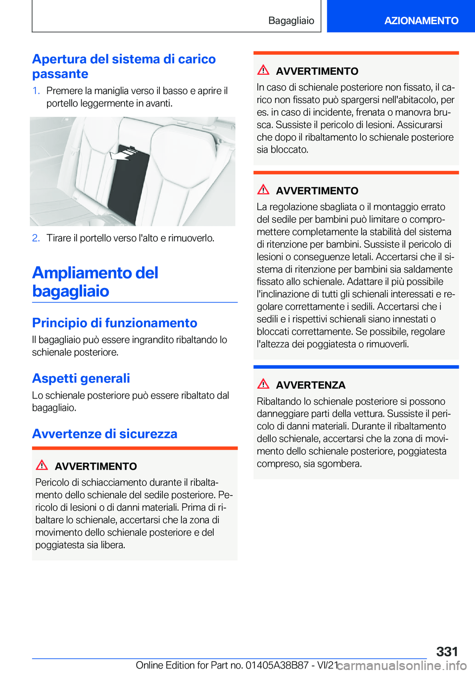 BMW M4 2022  Libretti Di Uso E manutenzione (in Italian) �A�p�e�r�t�u�r�a��d�e�l��s�i�s�t�e�m�a��d�i��c�a�r�i�c�o
�p�a�s�s�a�n�t�e�1�.�P�r�e�m�e�r�e��l�a��m�a�n�i�g�l�i�a��v�e�r�s�o��i�l��b�a�s�s�o��e��a�p�r�i�r�e��i�l �p�o�r�t�e�l�l�o��l�e�g�g