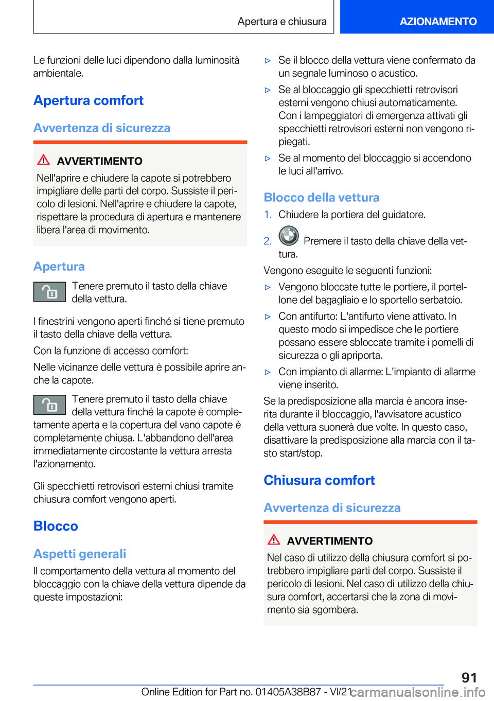BMW M4 2022  Libretti Di Uso E manutenzione (in Italian) �L�e��f�u�n�z�i�o�n�i��d�e�l�l�e��l�u�c�i��d�i�p�e�n�d�o�n�o��d�a�l�l�a��l�u�m�i�n�o�s�i�t�