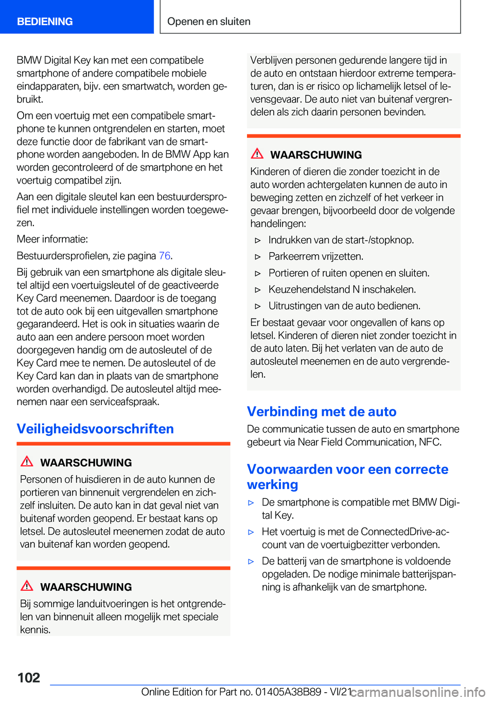 BMW M4 2022  Instructieboekjes (in Dutch) �B�M�W��D�i�g�i�t�a�l��K�e�y��k�a�n��m�e�t��e�e�n��c�o�m�p�a�t�i�b�e�l�e
�s�m�a�r�t�p�h�o�n�e��o�f��a�n�d�e�r�e��c�o�m�p�a�t�i�b�e�l�e��m�o�b�i�e�l�e
�e�i�n�d�a�p�p�a�r�a�t�e�n�,��b�i�j�v�.