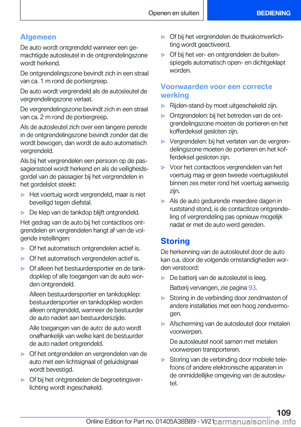 BMW M4 2022  Instructieboekjes (in Dutch) �A�l�g�e�m�e�e�n
�D�e��a�u�t�o��w�o�r�d�t��o�n�t�g�r�e�n�d�e�l�d��w�a�n�n�e�e�r��e�e�n��g�ej �m�a�c�h�t�i�g�d�e��a�u�t�o�s�l�e�u�t�e�l��i�n��d�e��o�n�t�g�r�e�n�d�e�l�i�n�g�s�z�o�n�e
�w�o�r�